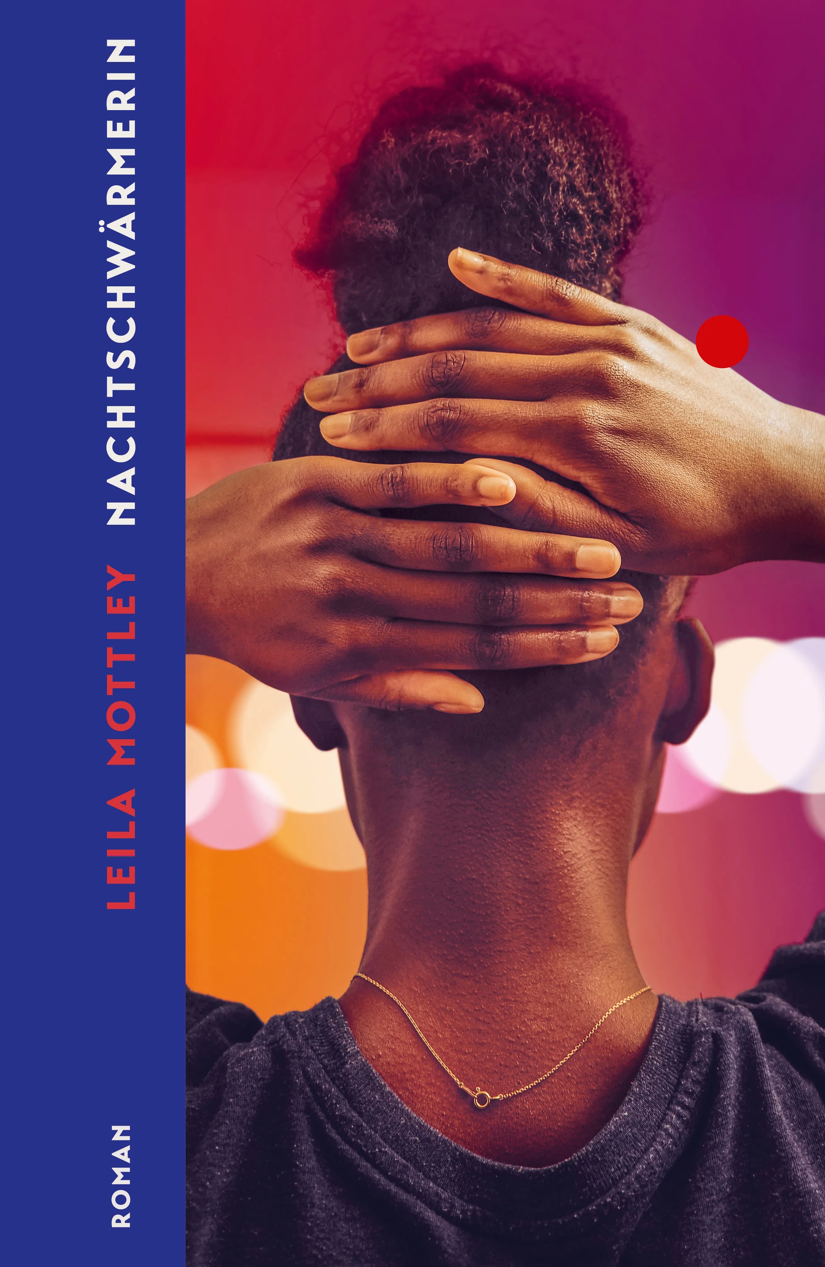 Buchcover von 'Nachtschwärmerin' - Gebundene Ausgabe von Leila Mottley