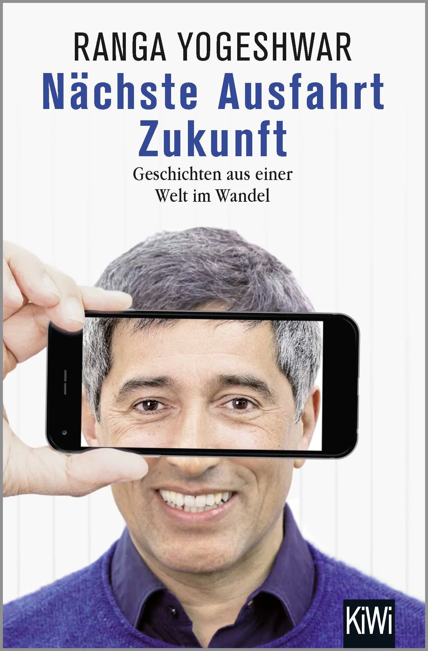 Buchcover von 'Nächste Ausfahrt Zukunft' - Taschenbuch von Ranga Yogeshwar