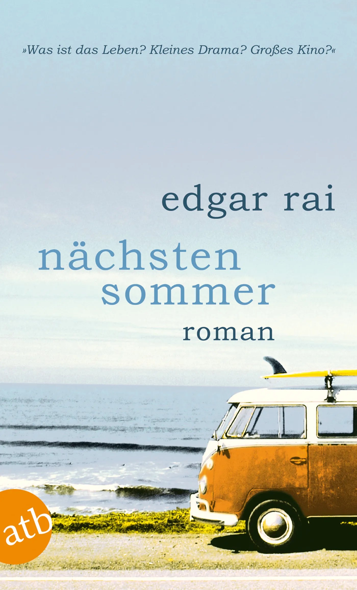 Buchcover von 'Nächsten Sommer' - Taschenbuch von Edgar Rai
