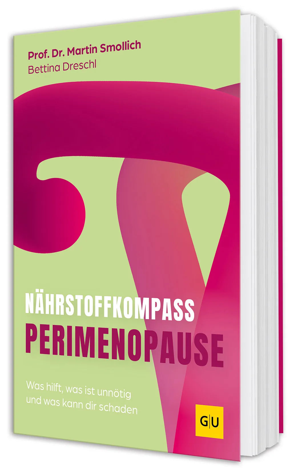 Cover: Nährstoff-Kompass Perimenopause (Hardcover) von Prof. Dr. rer. nat. Martin Smollich