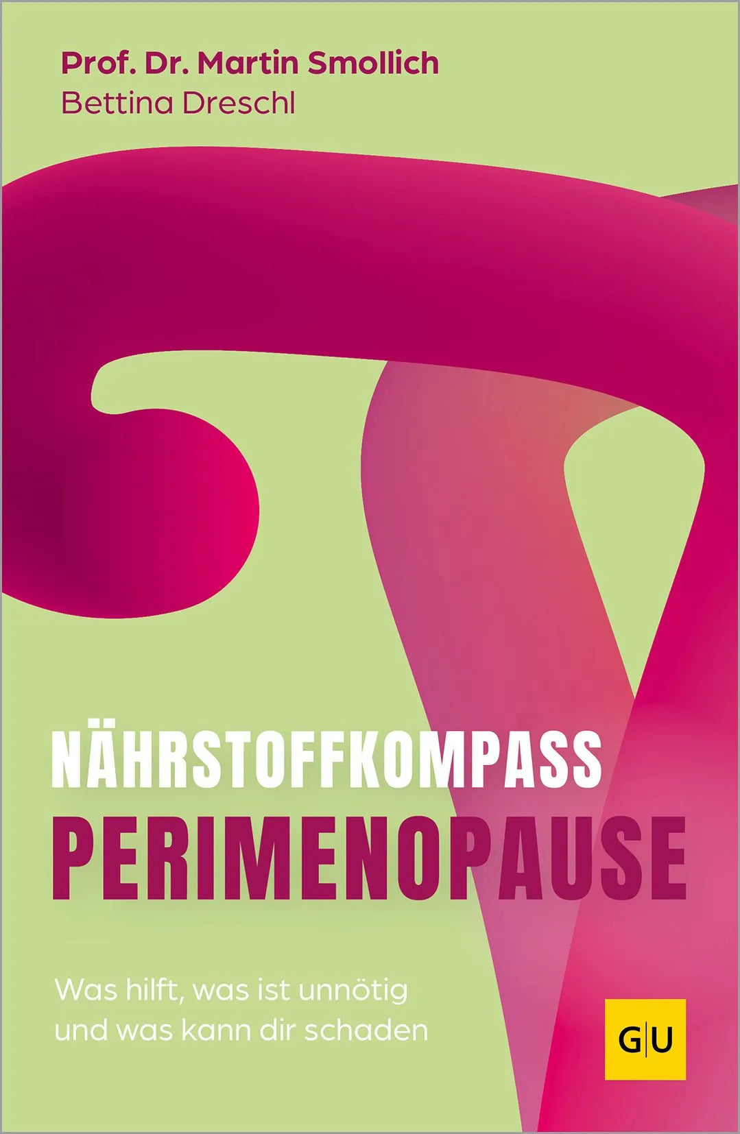 Cover: Nährstoff-Kompass Perimenopause (Hardcover) von Bettina Dreschl