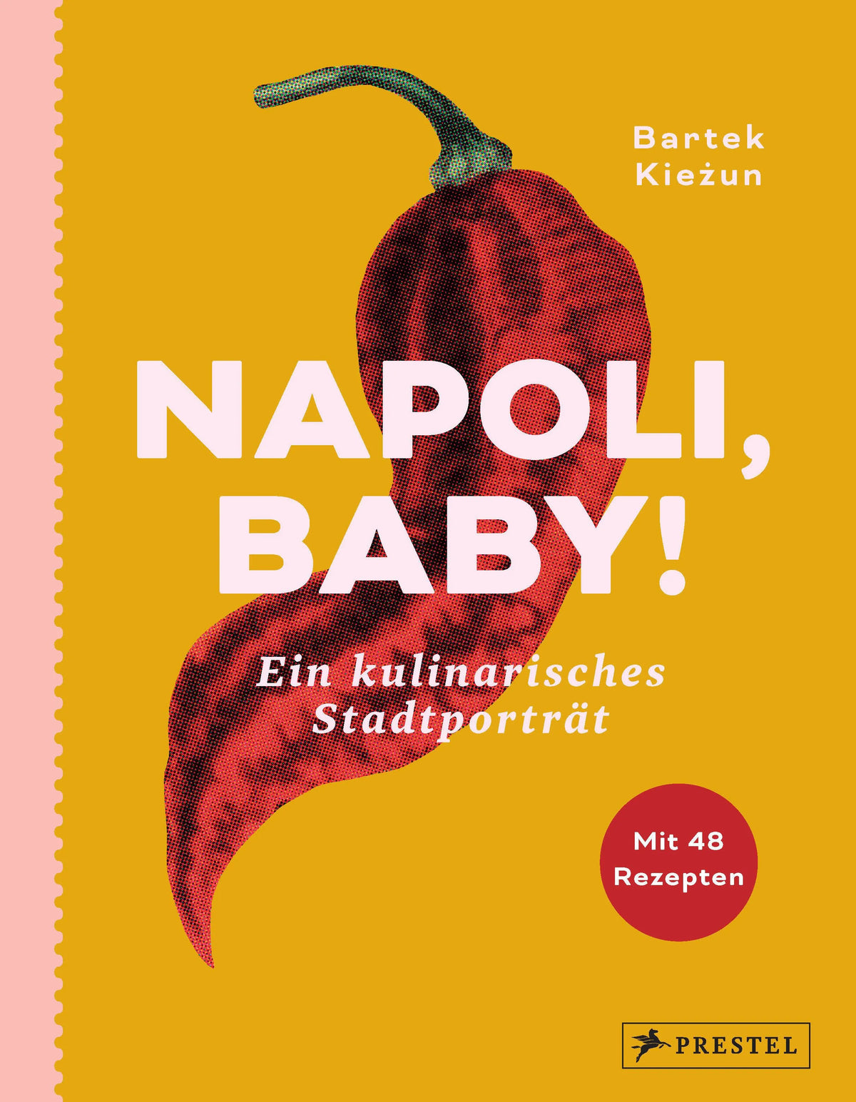 Cover: Napoli, Baby! (Hardcover) von Bartek Kieżun