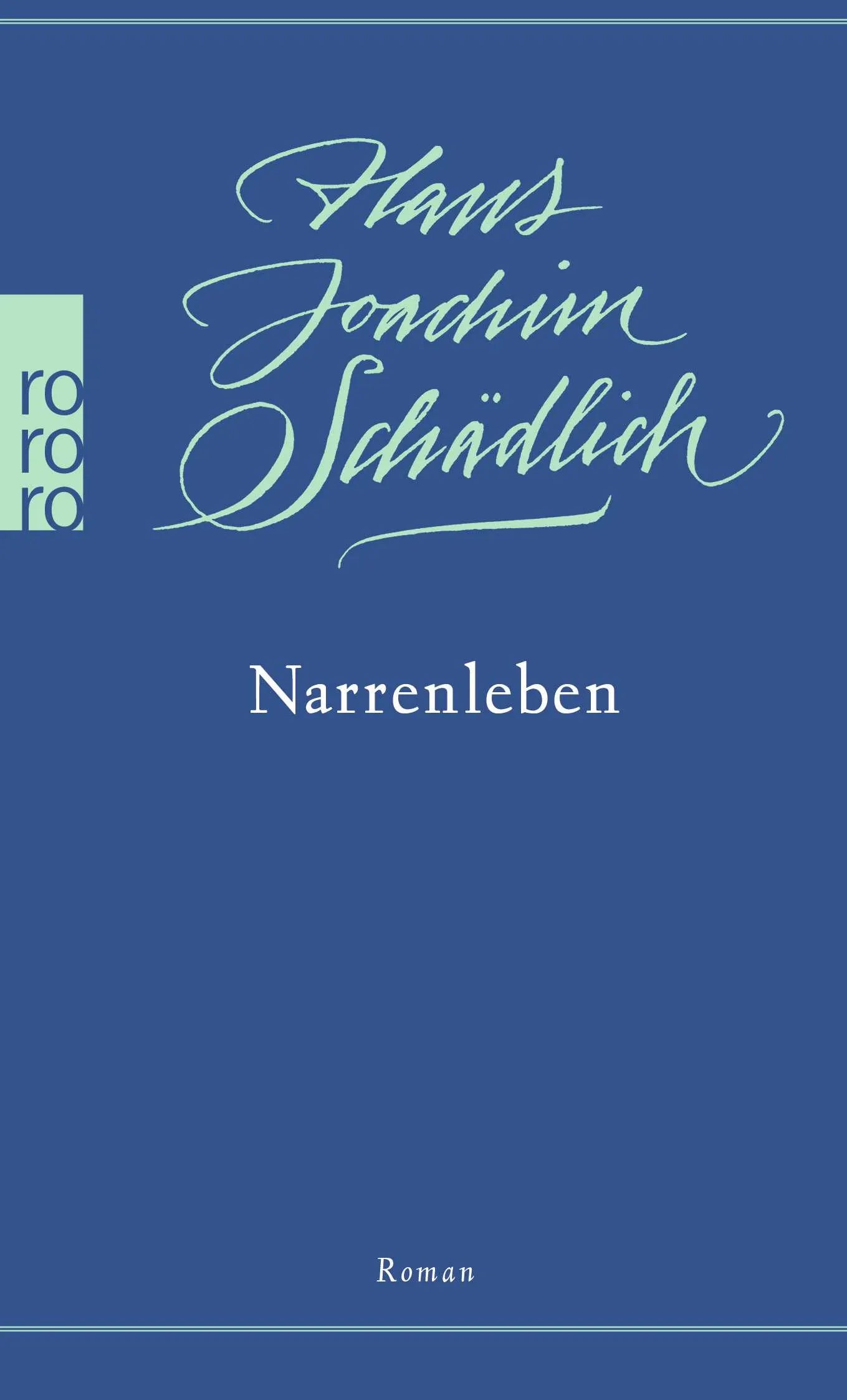 Buchcover von 'Narrenleben' - Taschenbuch von Hans Joachim Schädlich