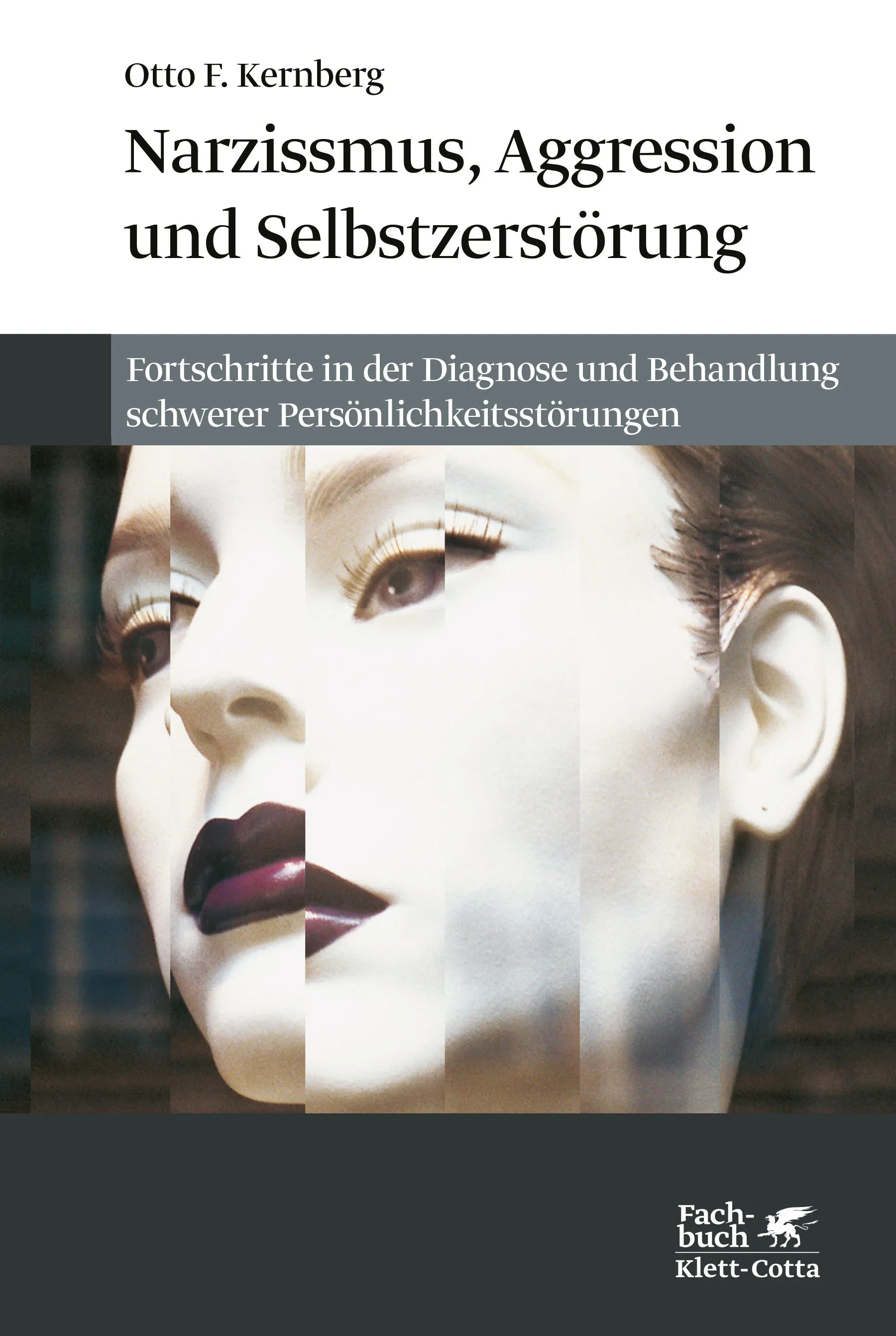 Buchcover von 'Narzissmuss, Aggression und Selbstzerstörung' - Paperback von Otto F. Kernberg