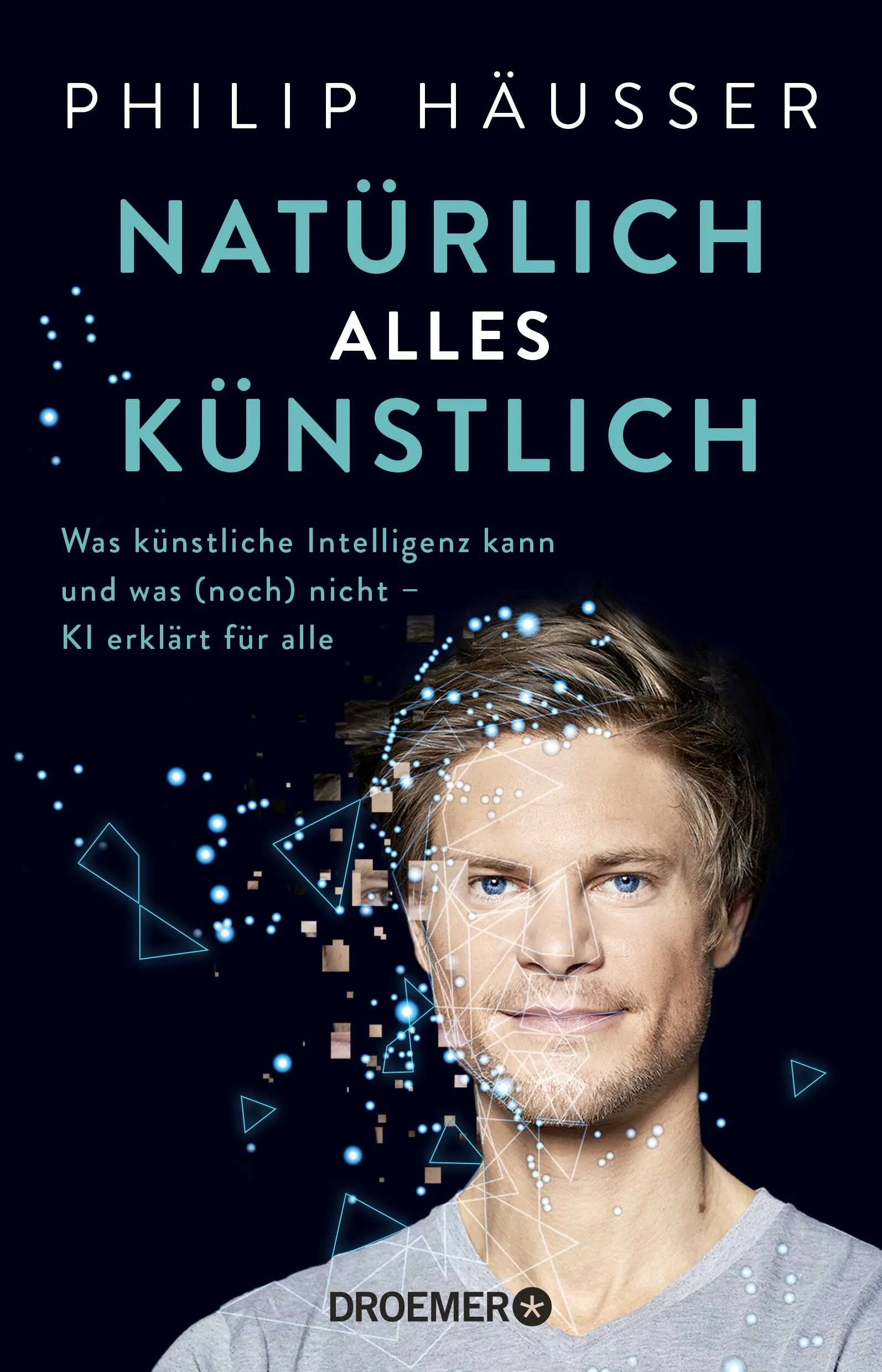 Buchcover von 'Natürlich alles künstlich' - Paperback von Philip Häusser
