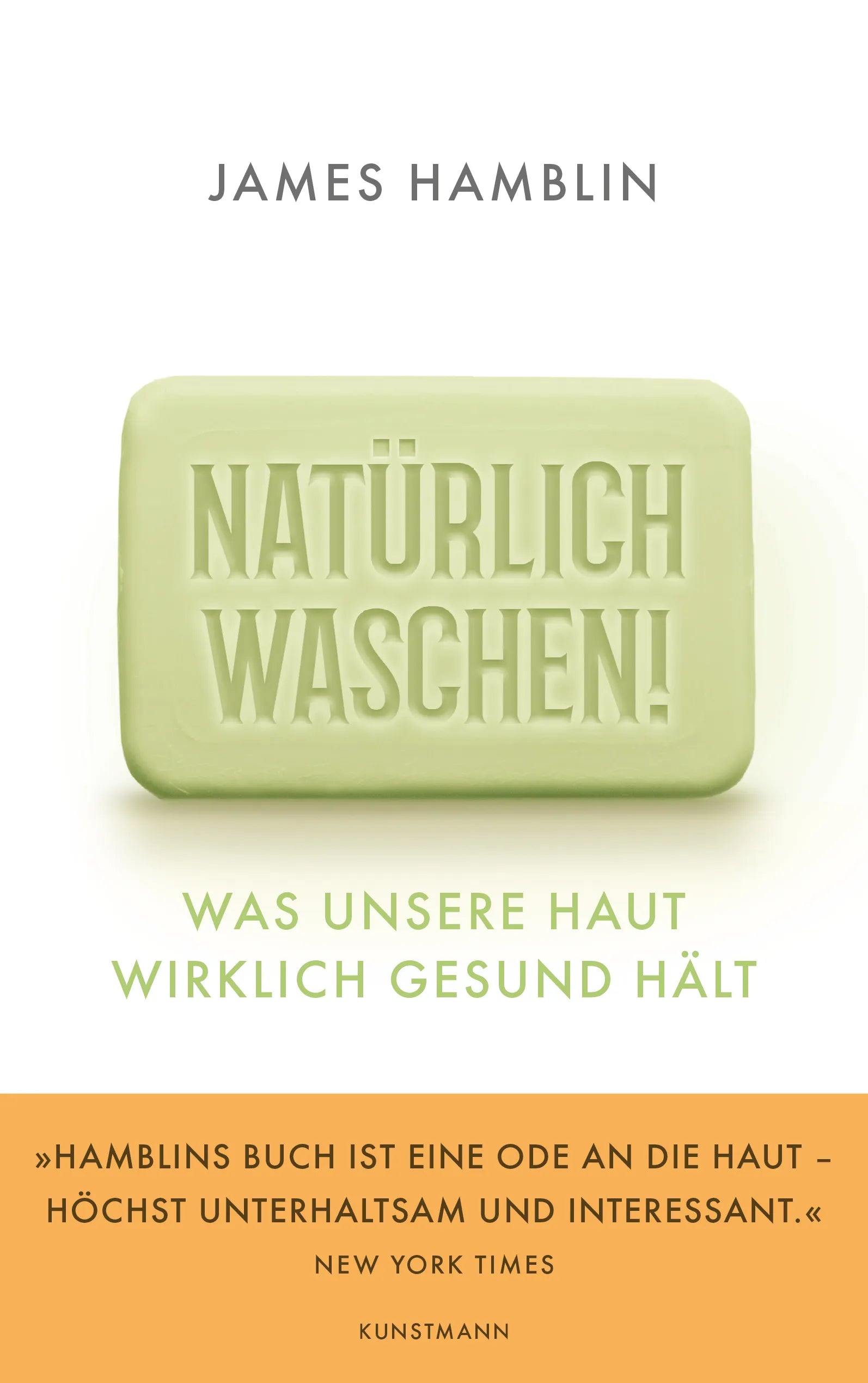 Buchcover von 'Natürlich waschen!' - Gebundene Ausgabe von James Hamblin
