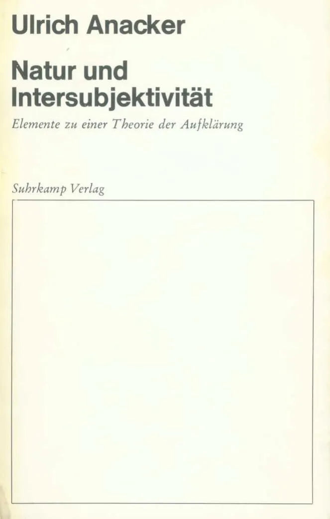 Buchcover von 'Natur und Intersubjektivität' - Taschenbuch von Ulrich Anacker