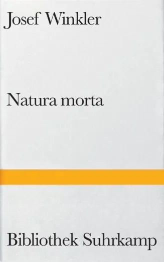 Buchcover von 'Natura morta' - Gebundene Ausgabe von Josef Winkler