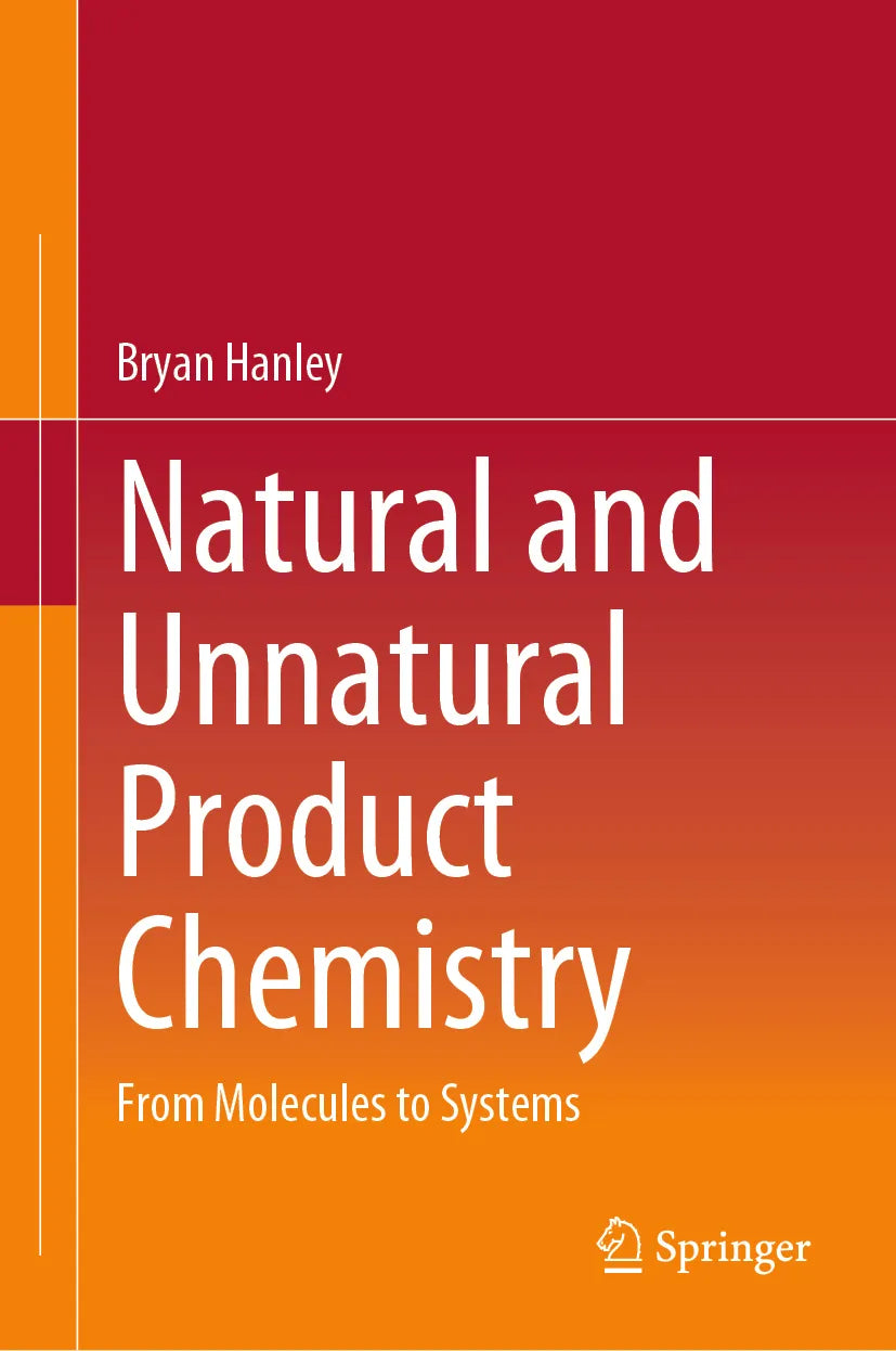 Cover: Natural and Unnatural Product Chemistry (E-Book) von Bryan Hanley