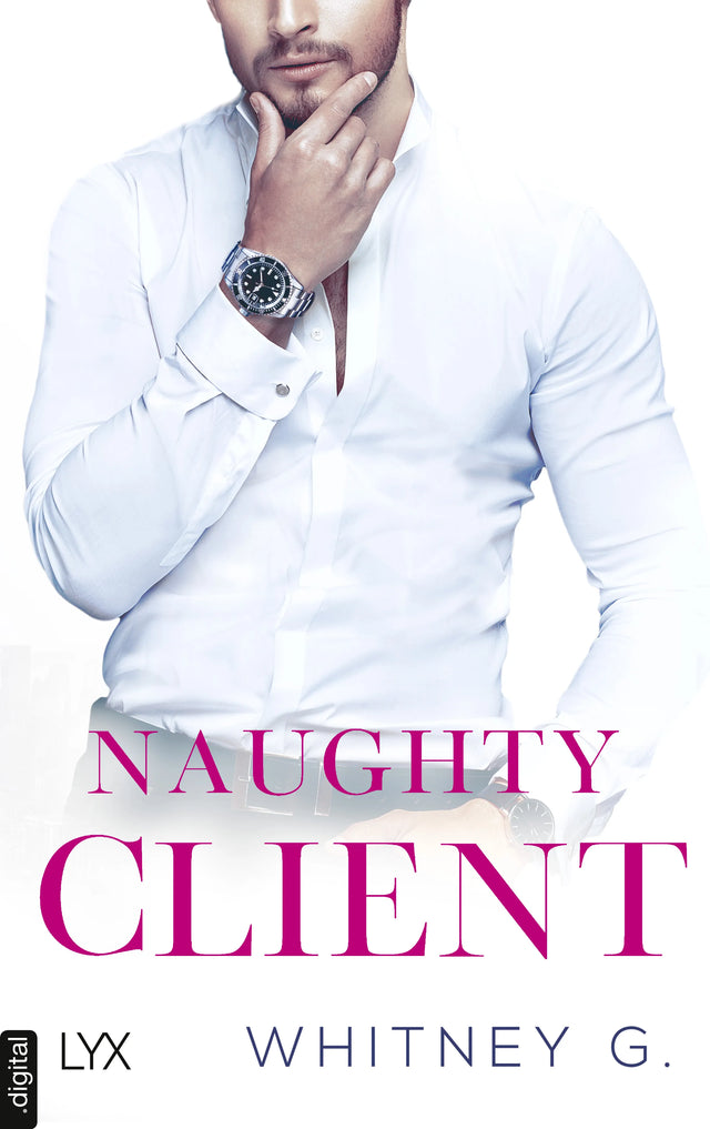 Cover: Naughty Client (E-Book) von Whitney G.