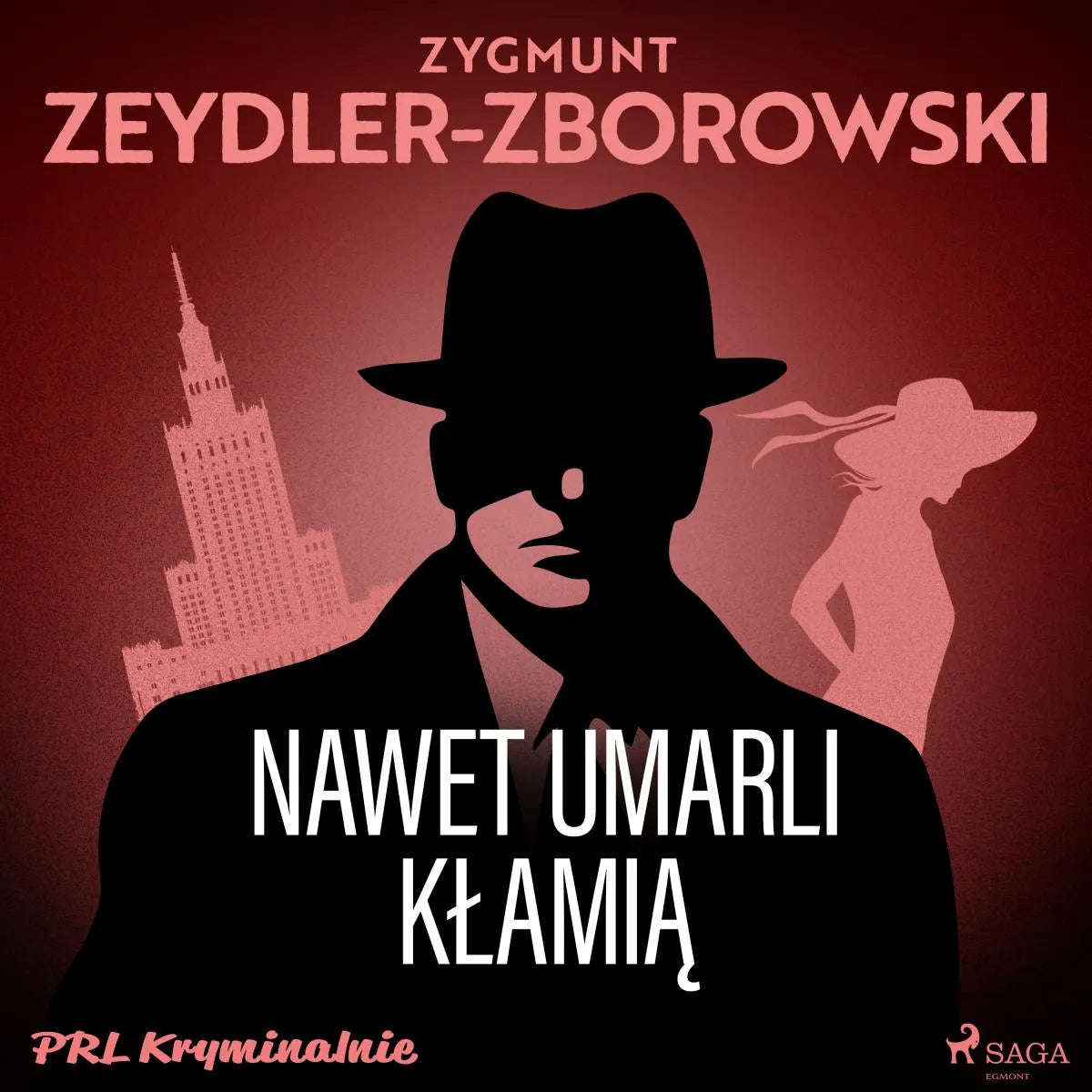 Cover: Nawet umarli kłamią (Hörbuch Download) von Zygmunt Zeydler-Zborowski