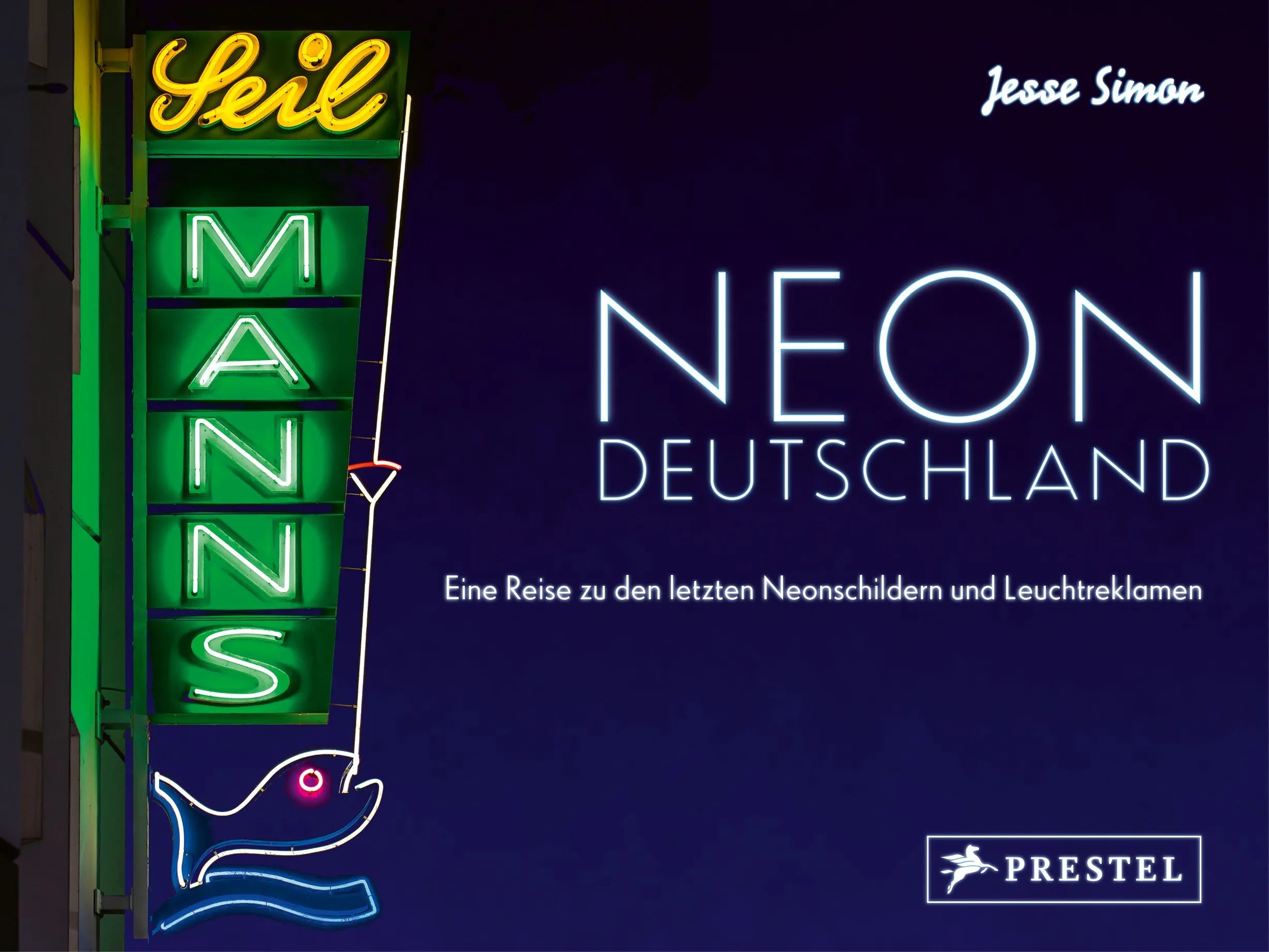 Cover: Neon Deutschland (Hardcover) von Jesse Simon