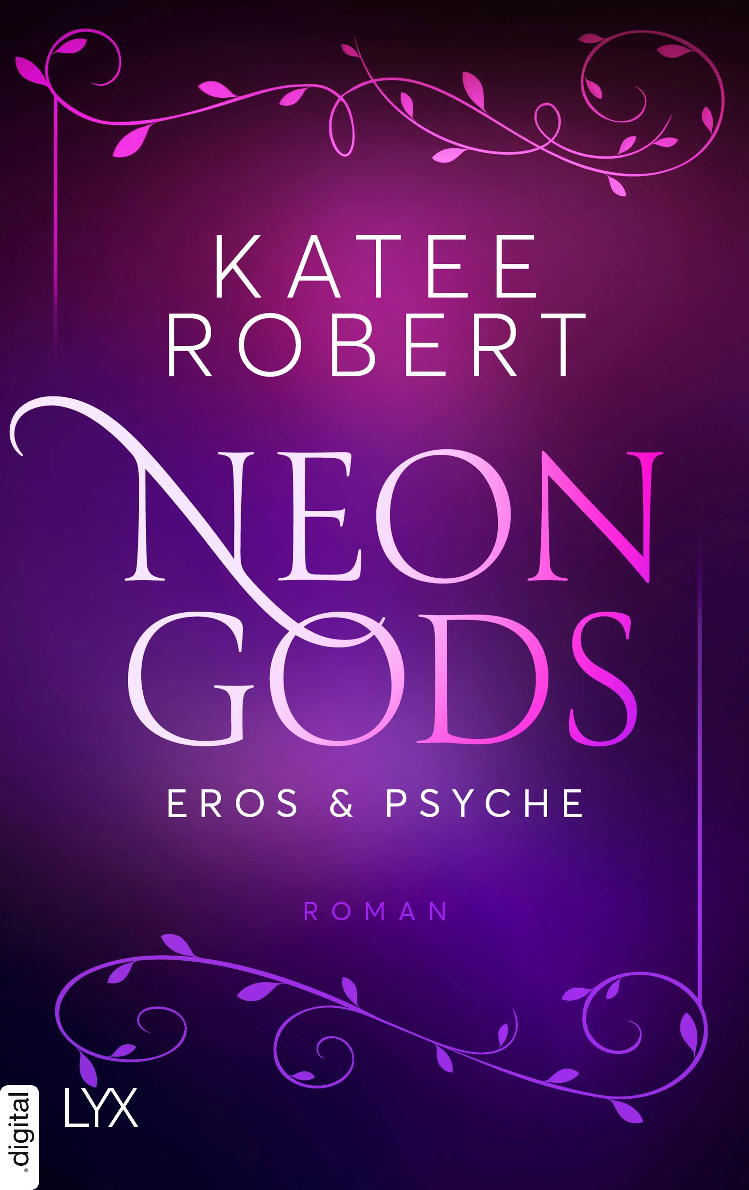 Cover: Neon Gods - Eros & Psyche (E-Book) von Katee Robert