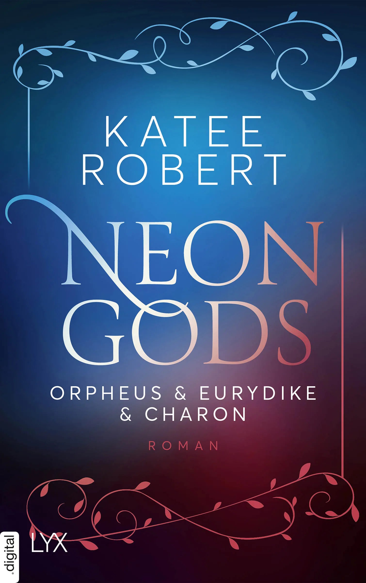 Cover: Neon Gods - Orpheus & Eurydike & Charon (E-Book) von Katee Robert