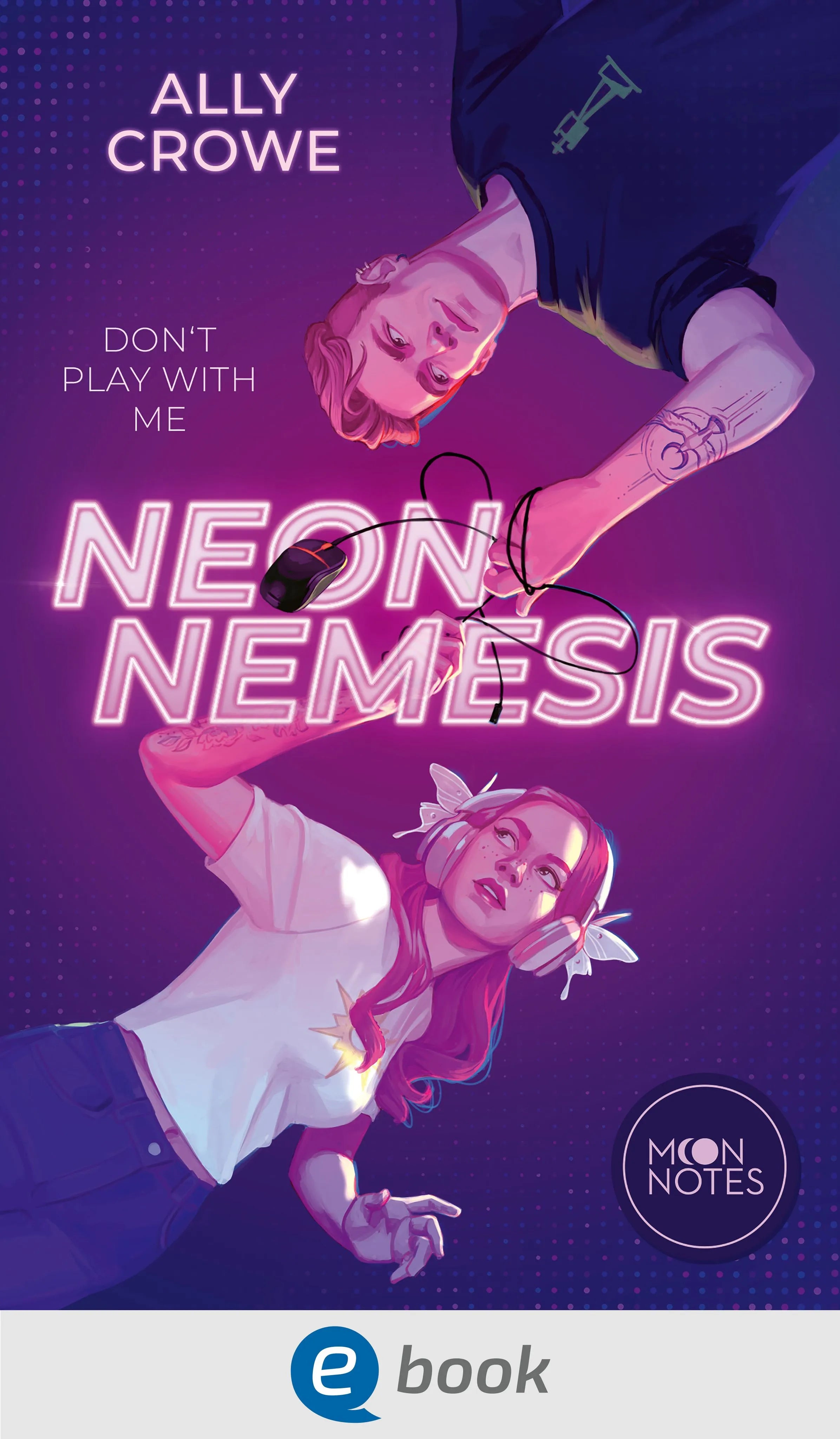 Cover: Neon Nemesis (E-Book) von Ally Crowe
