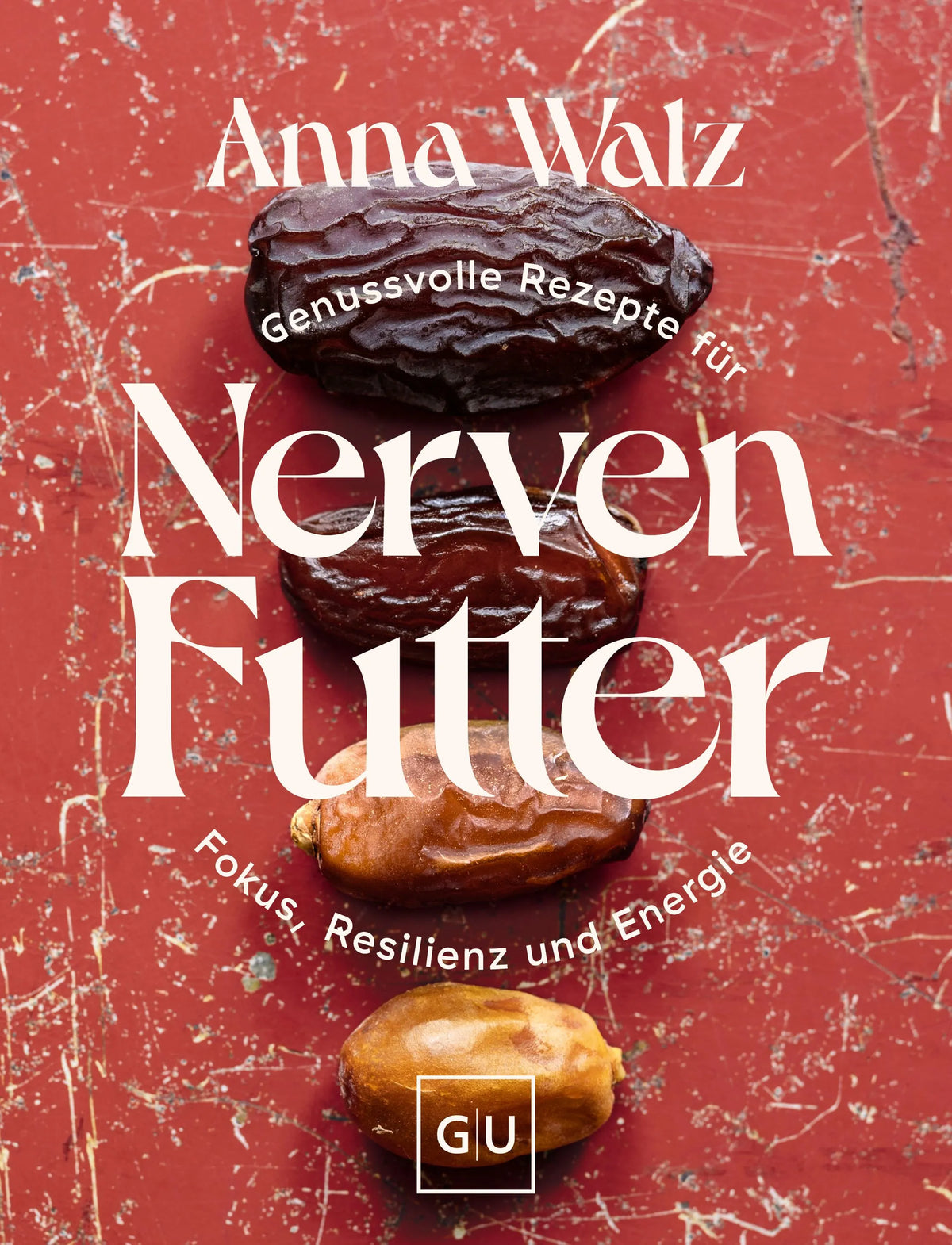 Cover: Nervenfutter (Hardcover) von Anna Walz