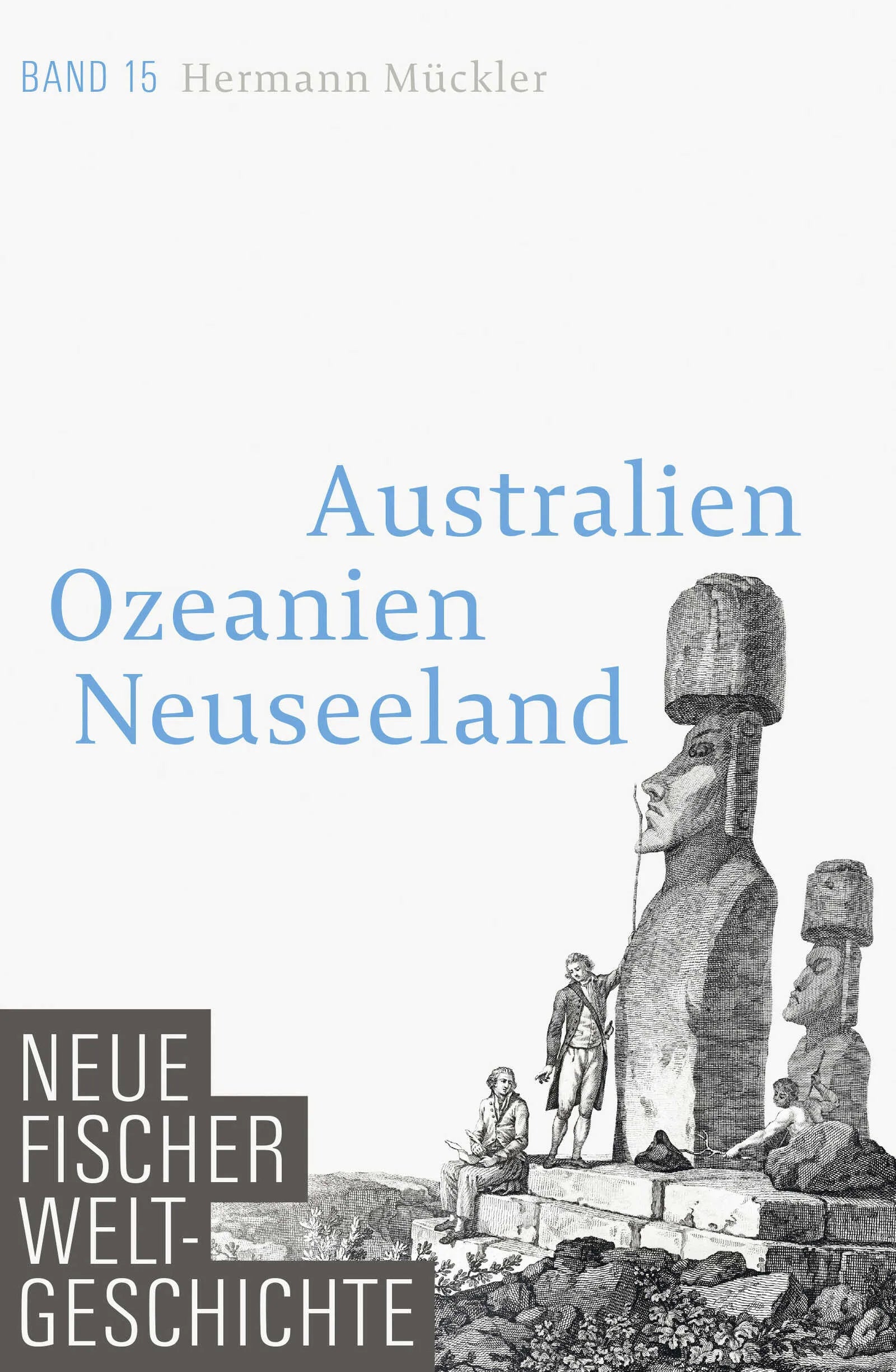 Buchcover von 'Neue Fischer Weltgeschichte. Band 15' - Gebundene Ausgabe von Hermann Mückler