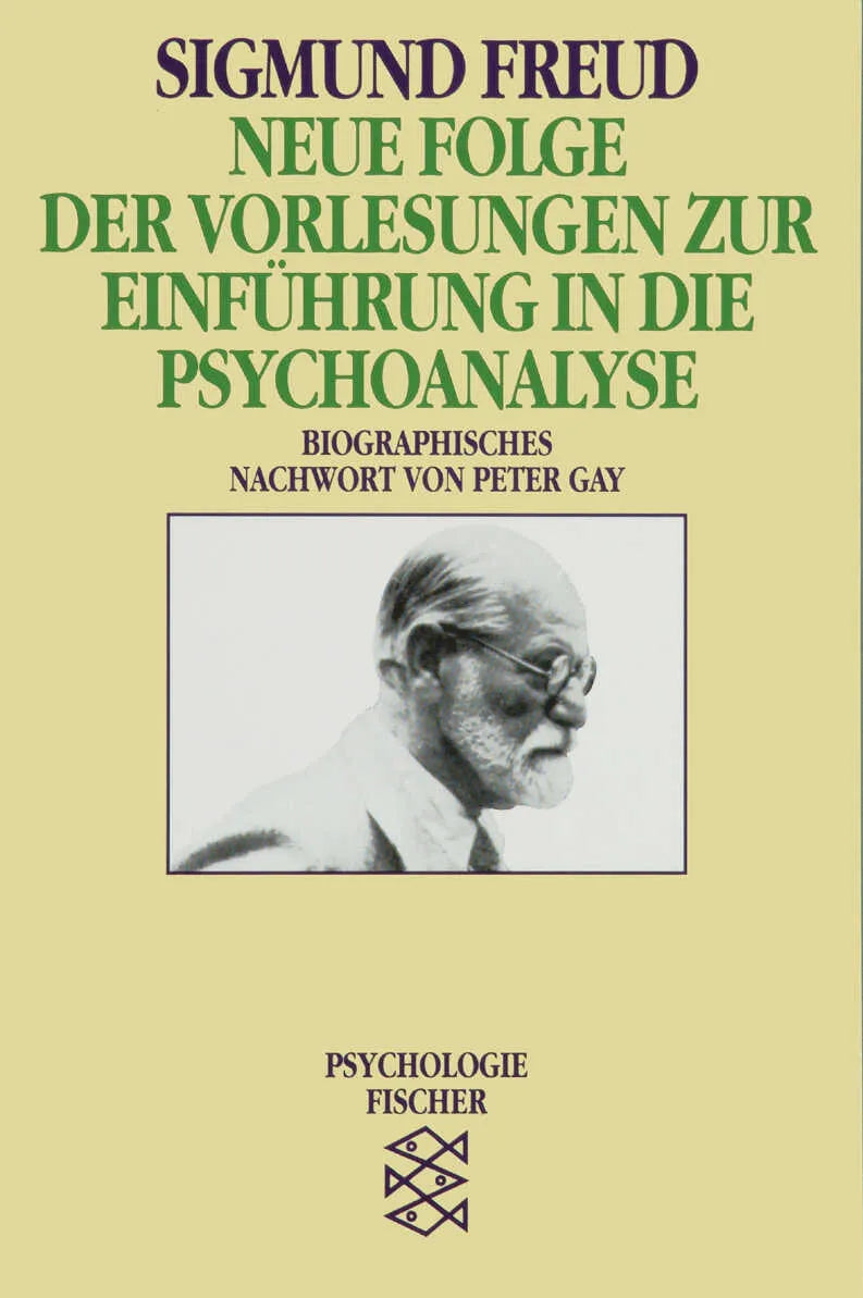Buchcover von 'Neue Folge der Vorlesungen zur Einführung in die Psychoanalyse' - Taschenbuch von Sigmund Freud