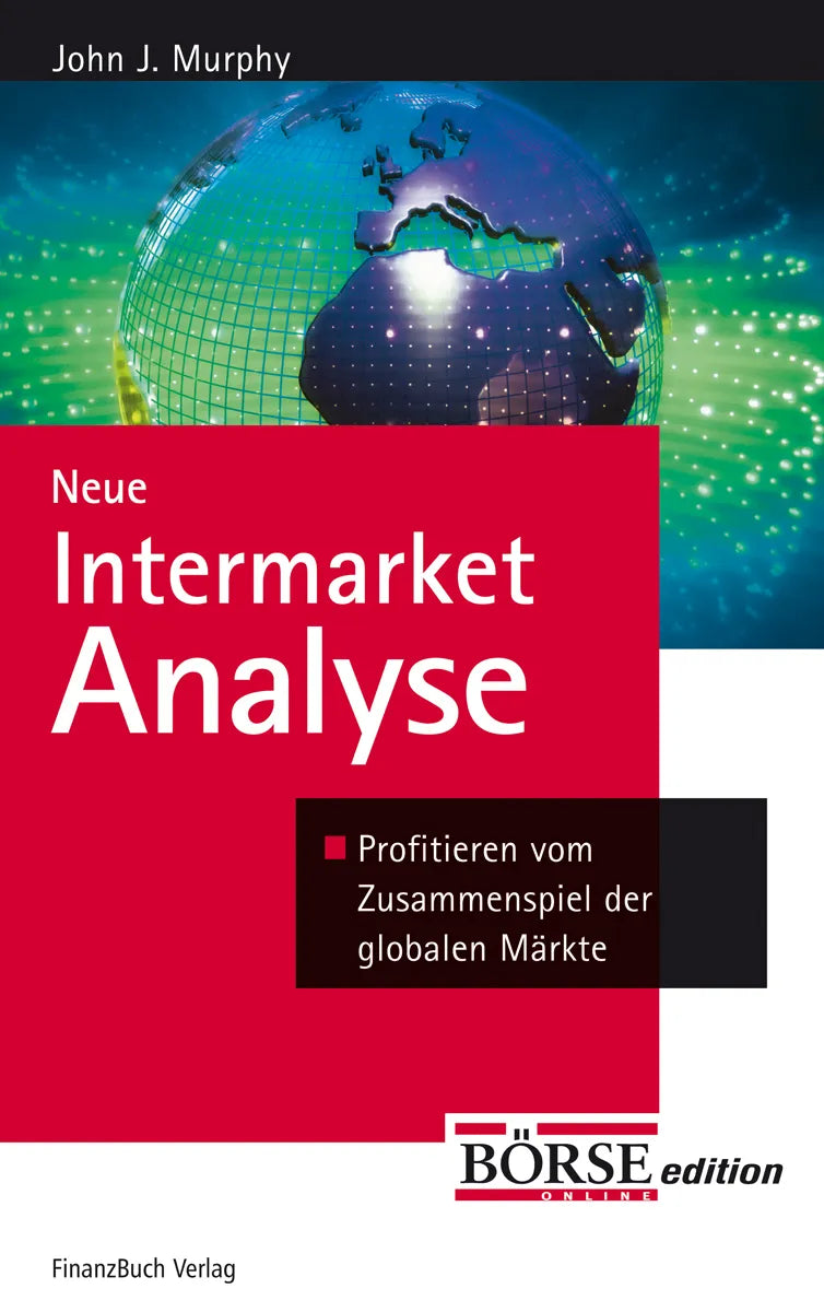 Buchcover von 'Neue Intermarket-Analyse' - Gebundene Ausgabe von J. John Murphy