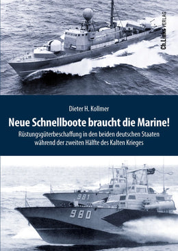 Buchcover von 'Neue Schnellboote braucht die Marine!' - Gebundene Ausgabe von Dieter H. Kollmer