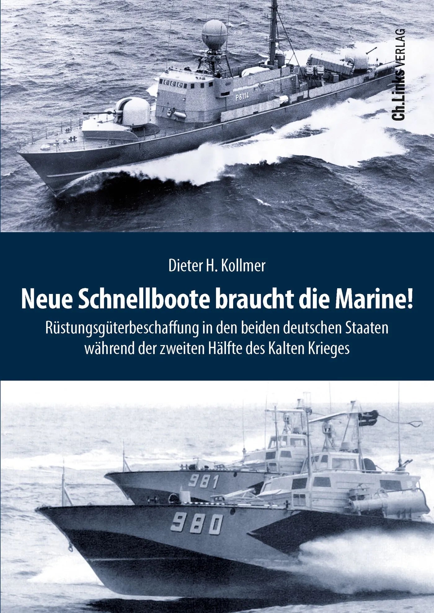 Buchcover von 'Neue Schnellboote braucht die Marine!' - Gebundene Ausgabe von Dieter H. Kollmer