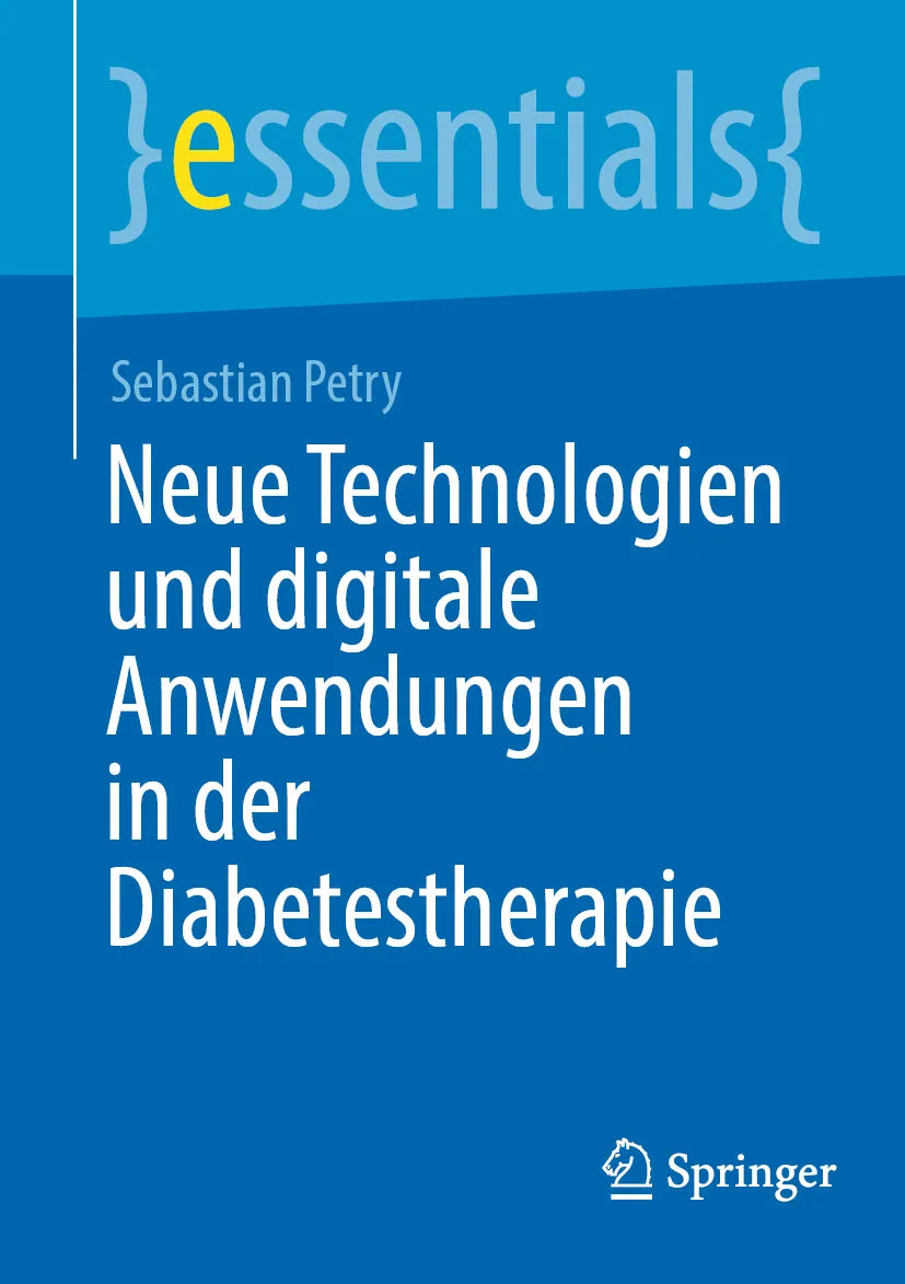Cover: Neue Technologien und digitale Anwendungen in der Diabetestherapie (E-Book) von Sebastian Petry