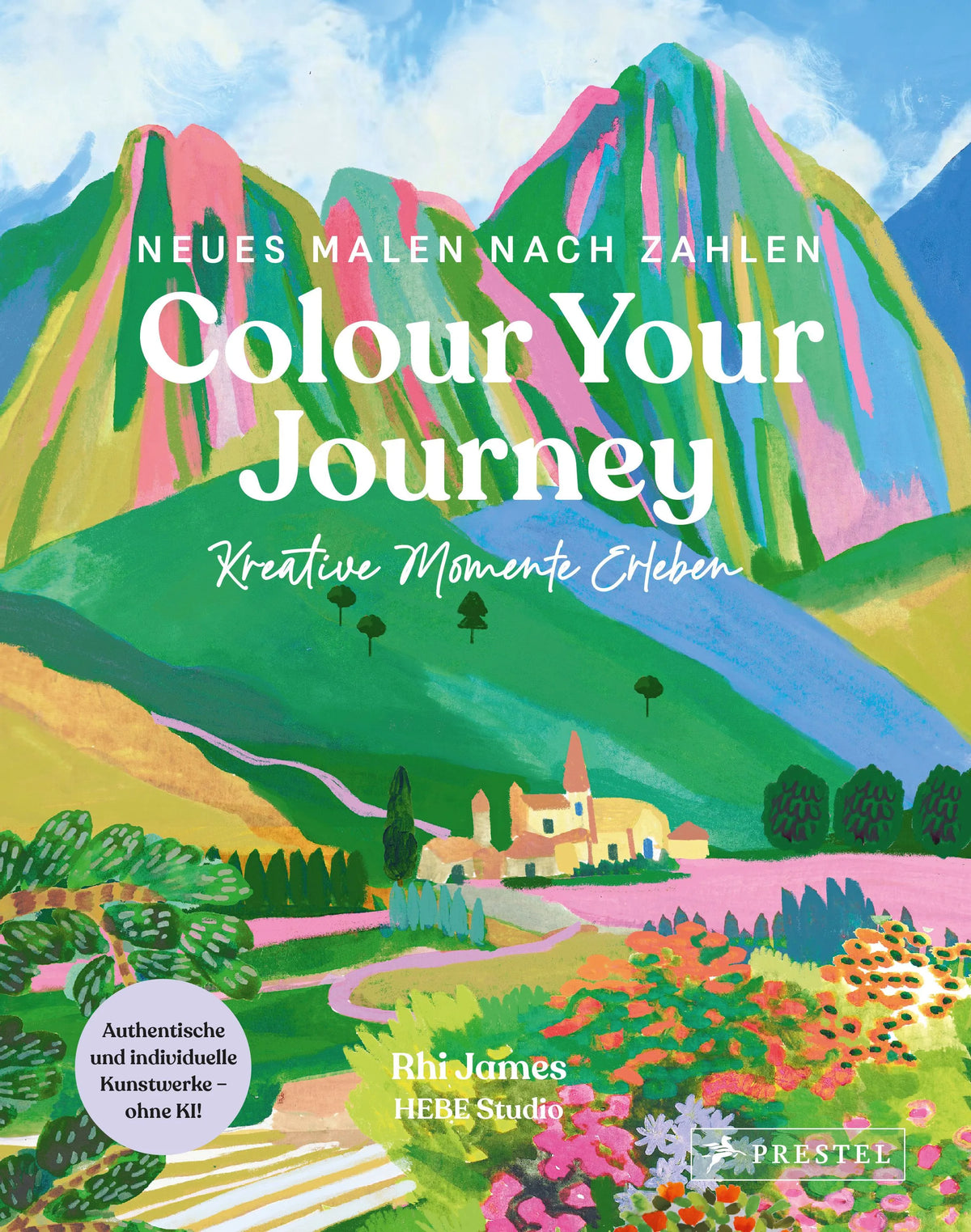 Cover: Neues Malen nach Zahlen: Colour Your Journey (Hardcover) von Rhi James