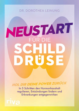 Cover: Neustart für die Schilddrüse (E-Book) von Dorothea Leinung