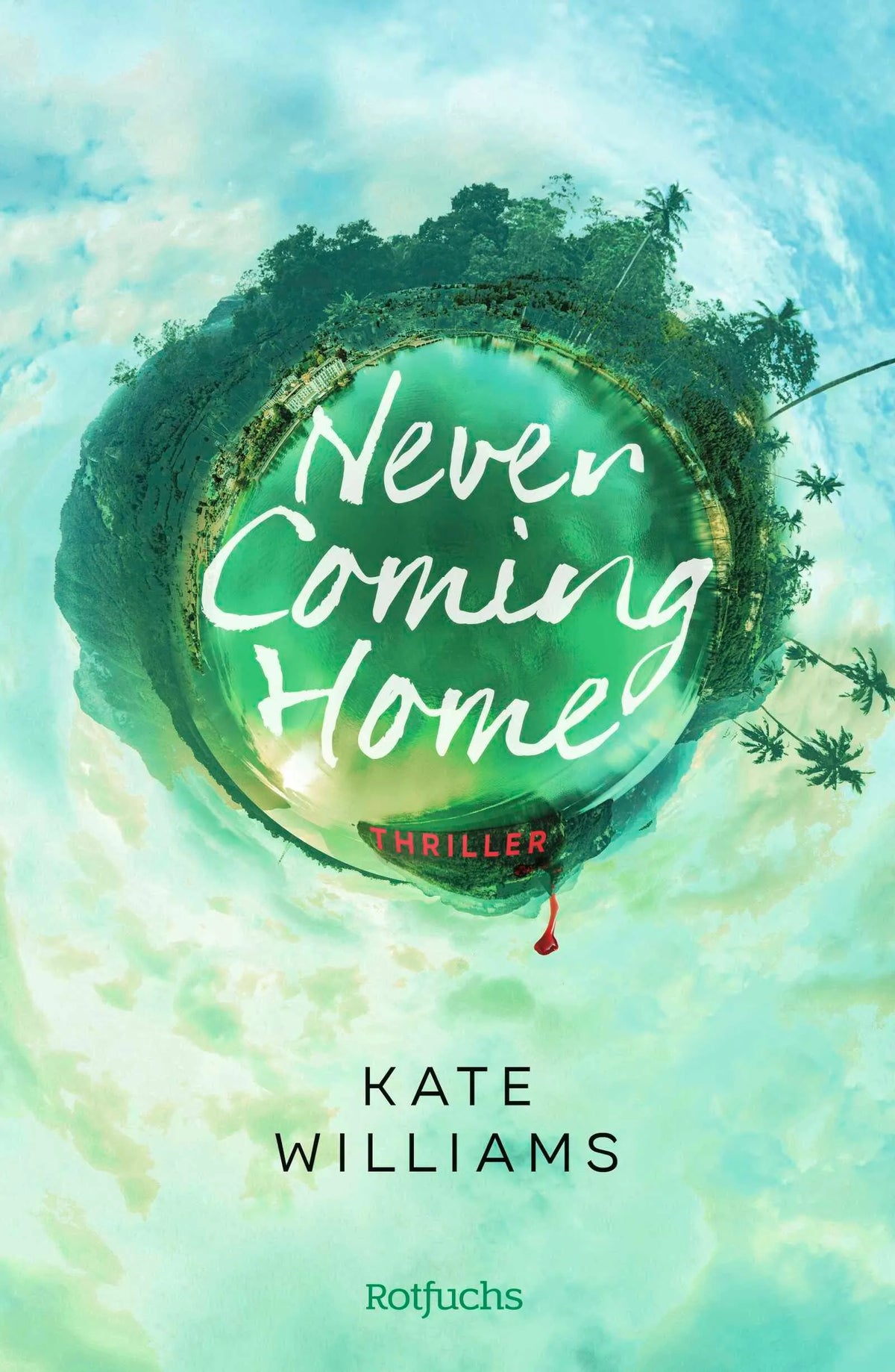 Cover: Never Coming Home (Hardcover) von Kate Williams