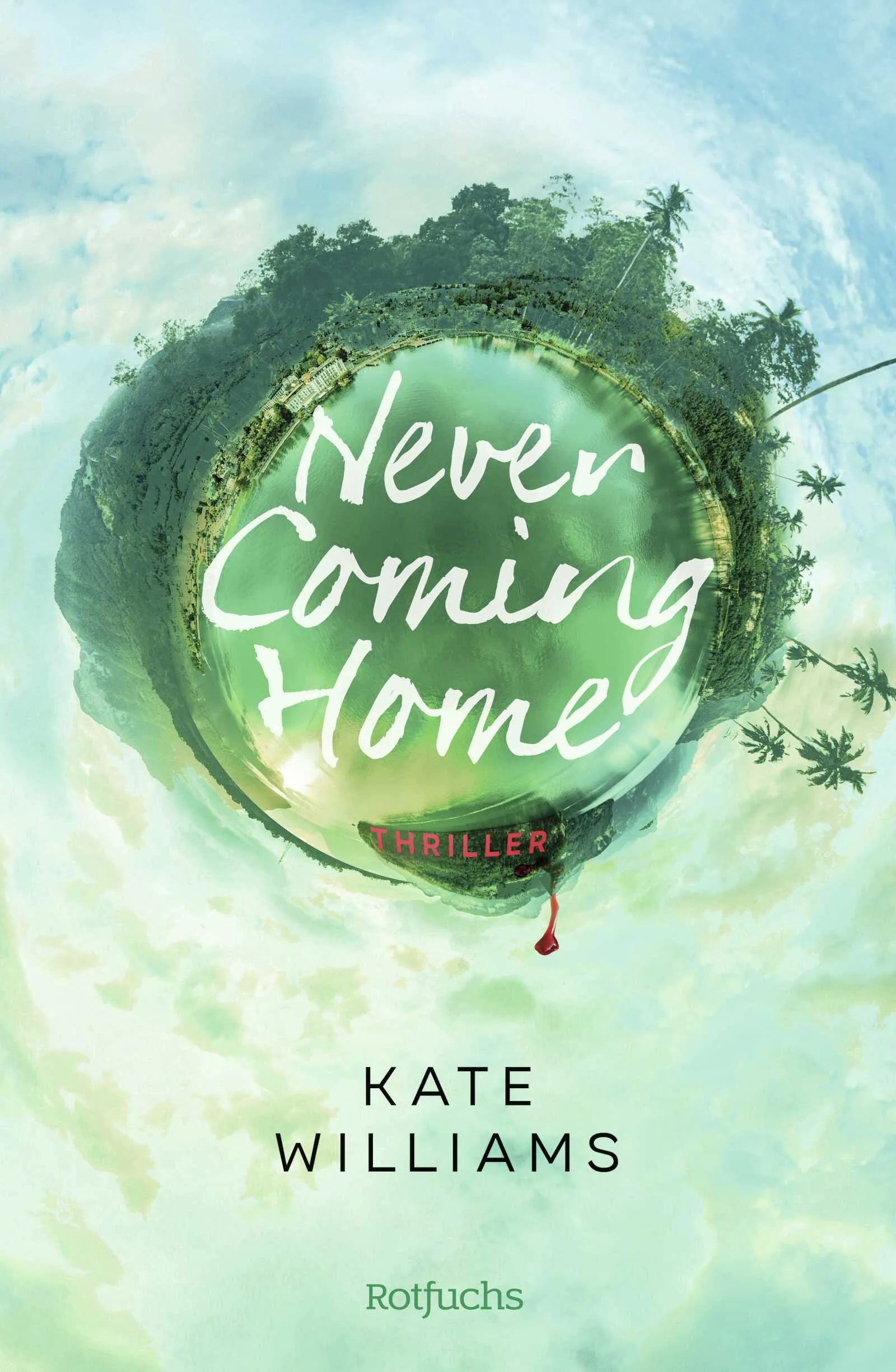Buchcover von 'Never Coming Home' - Gebundene Ausgabe von Kate Williams