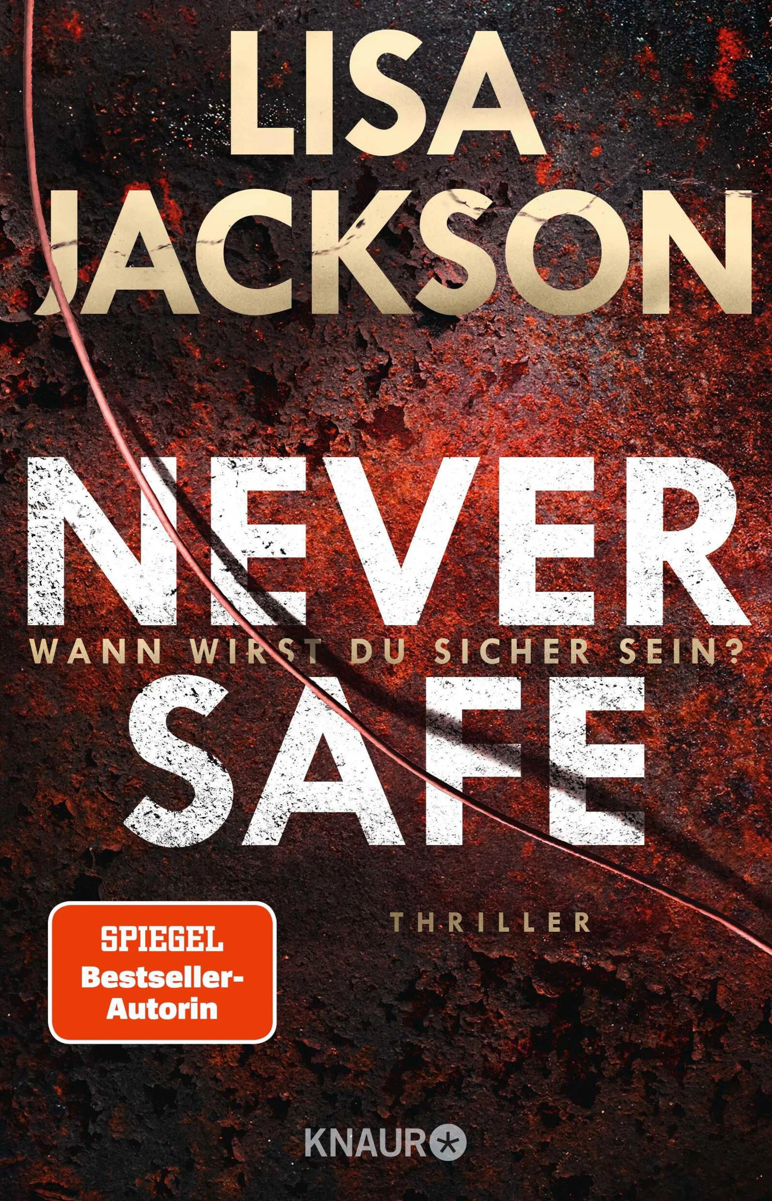 Cover: Never Safe - Wann wirst du sicher sein? (E-Book) von Lisa Jackson