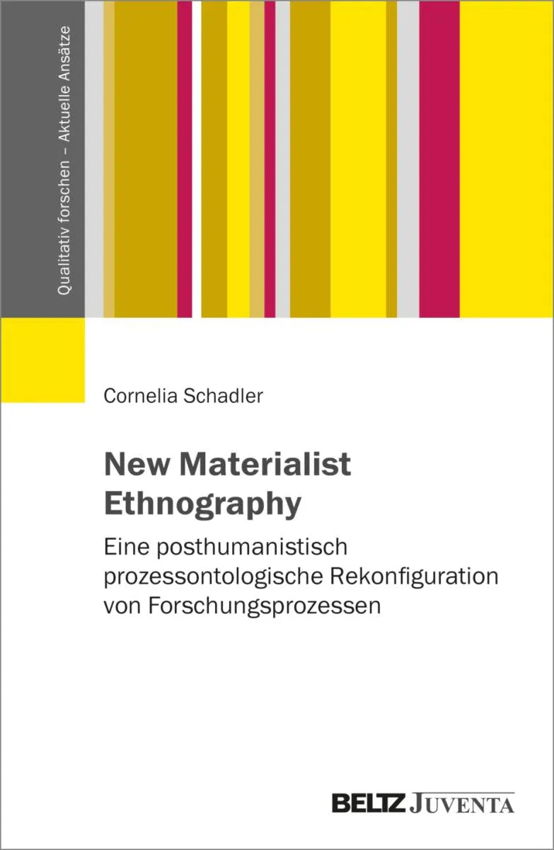 Cover: New Materialist Ethnography (E-Book) von Cornelia Schadler