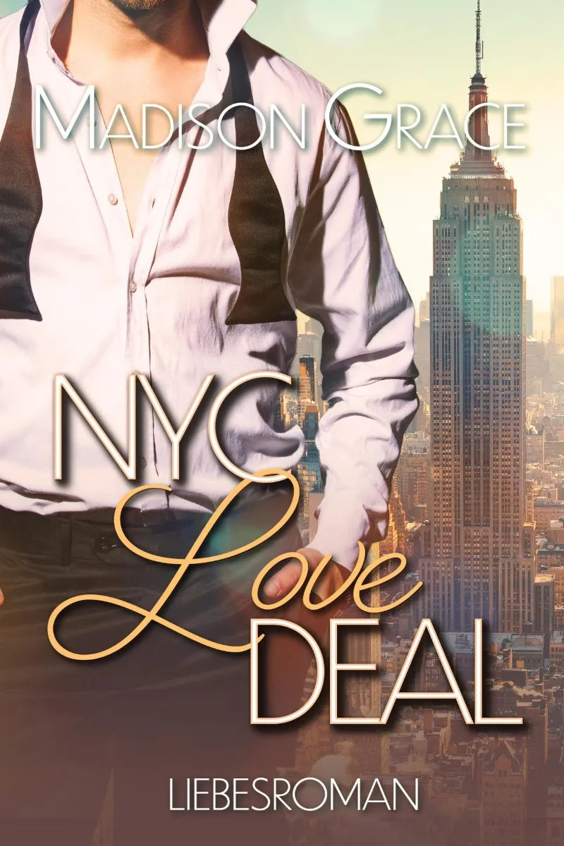 Cover: New York City Love Deal (E-Book) von Madison Grace