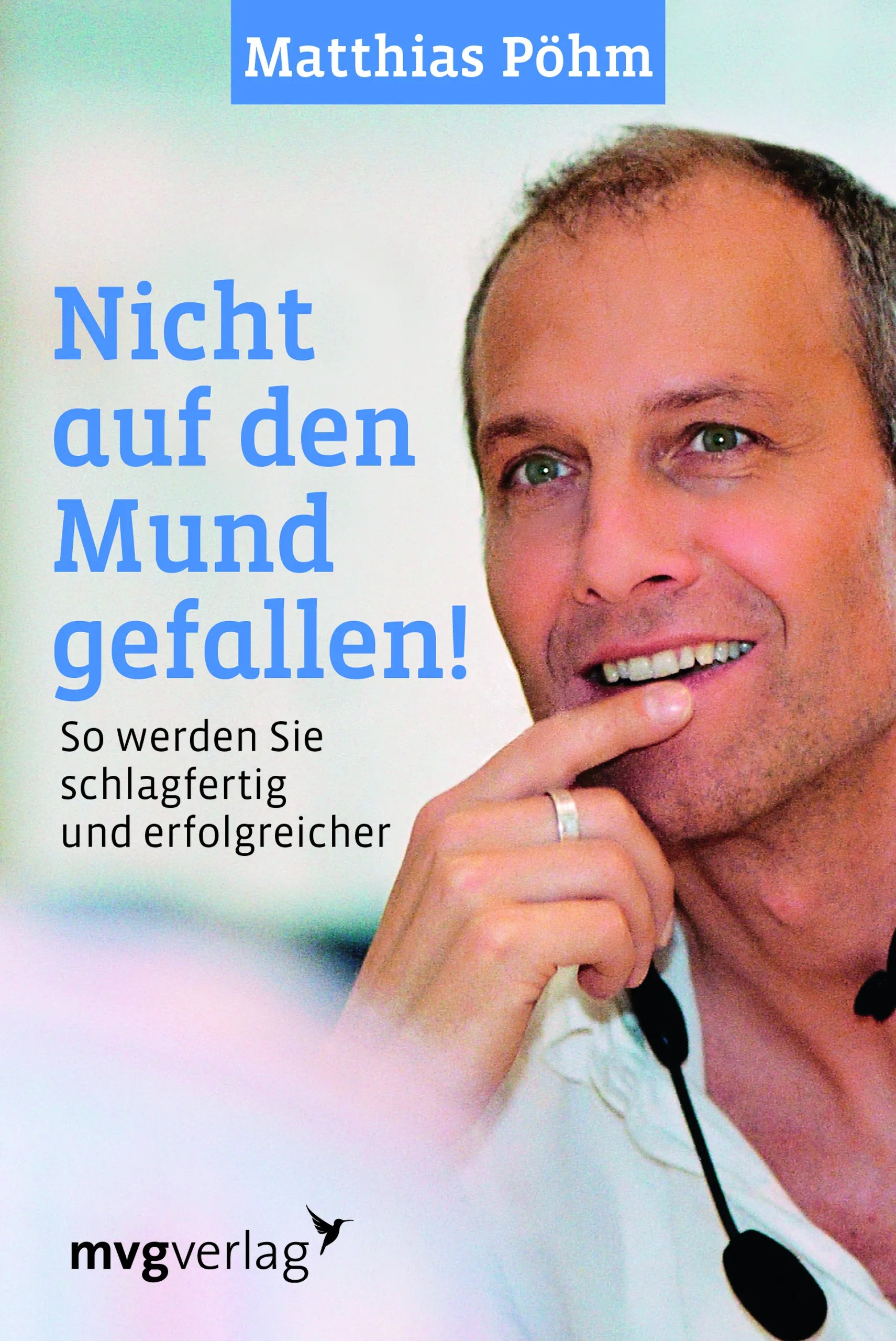 Buchcover von 'Nicht auf den Mund gefallen' - Taschenbuch von Matthias Pöhm