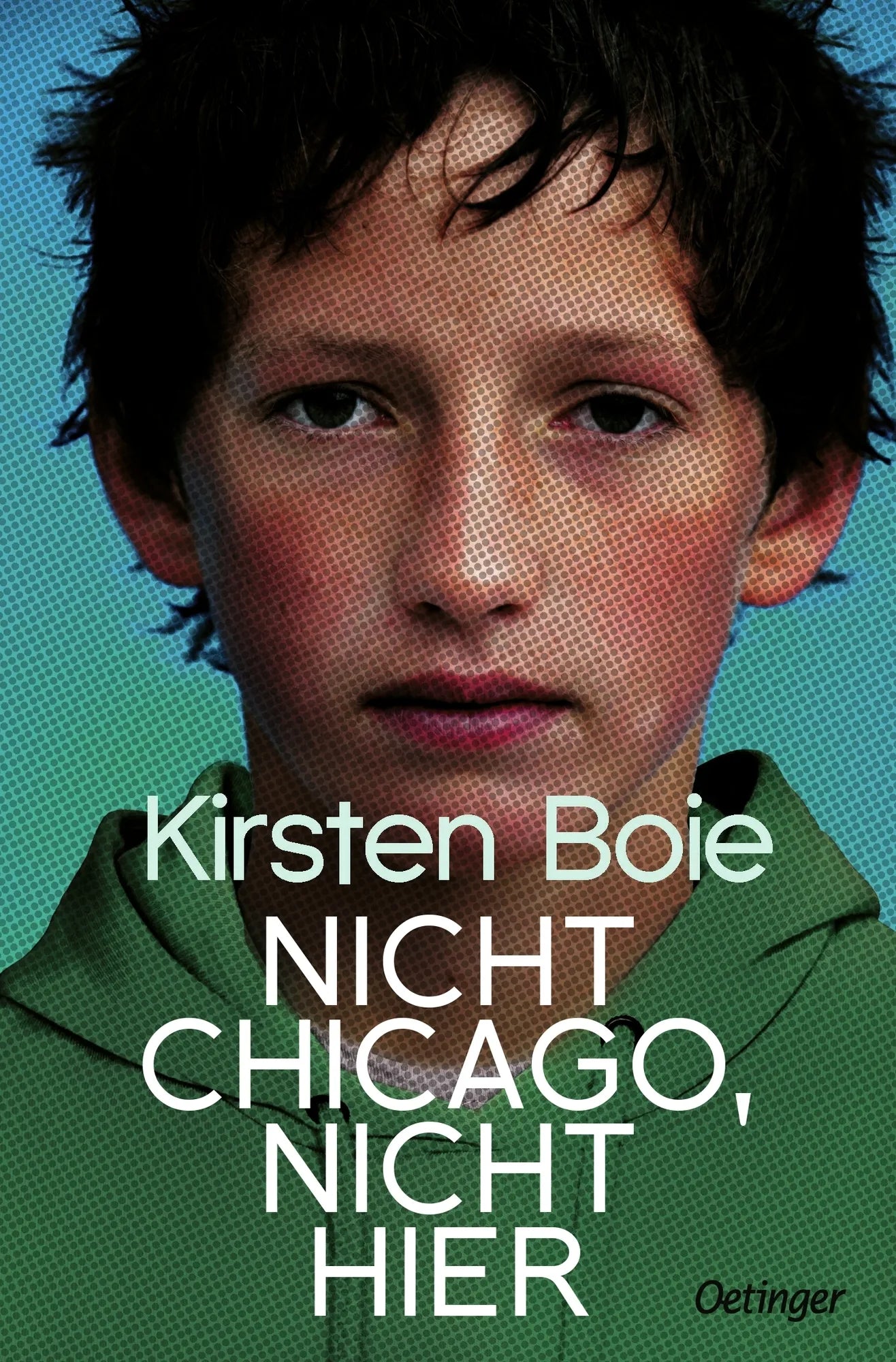 Buchcover von 'Nicht Chicago. Nicht hier.' - Taschenbuch von Kirsten Boie
