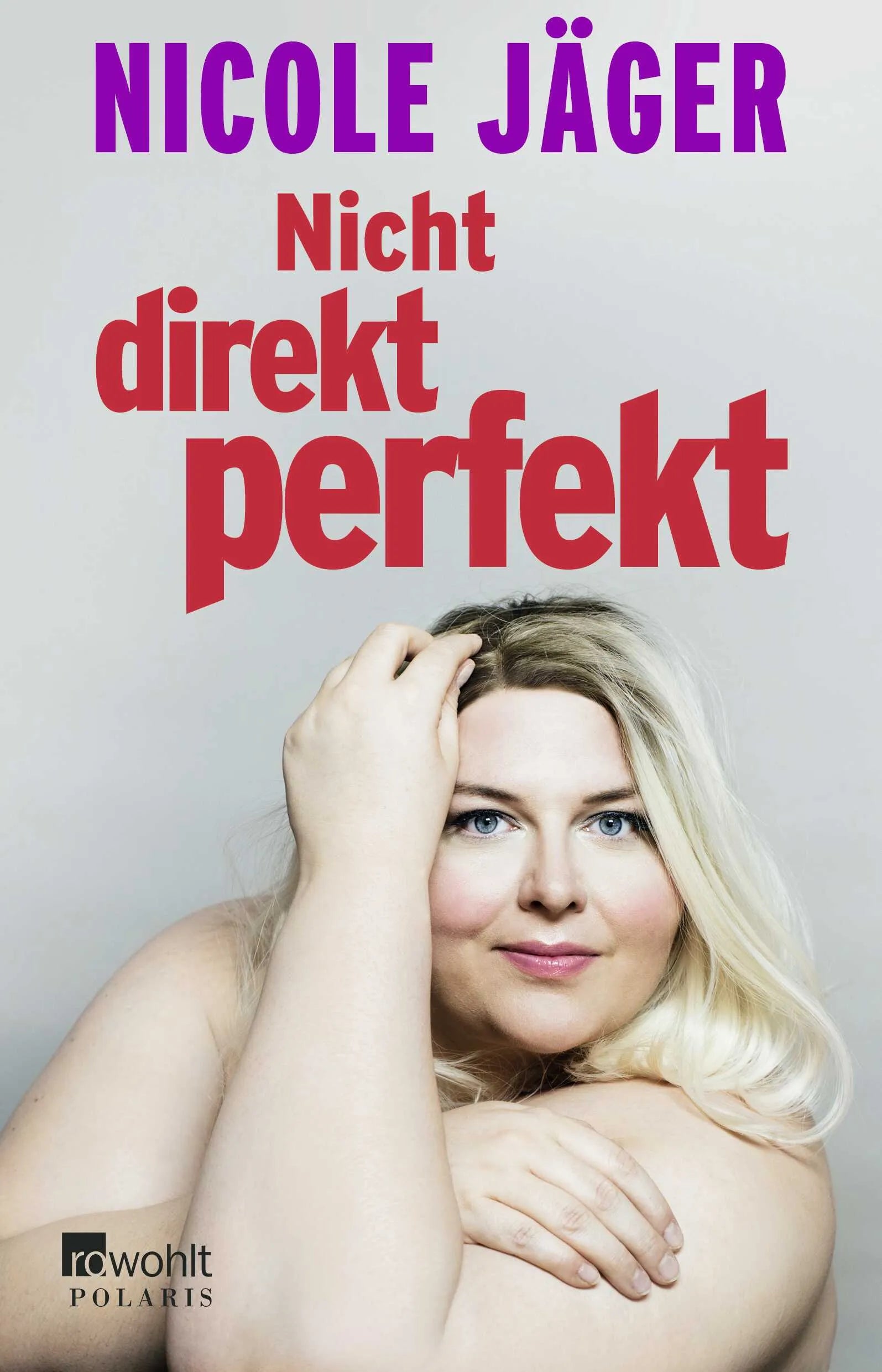 Buchcover von 'Nicht direkt perfekt' - Paperback von Nicole Jäger
