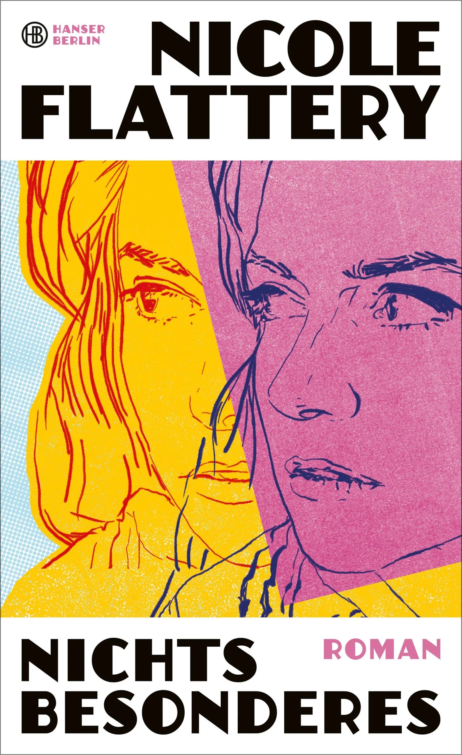 Cover: Nichts Besonderes (E-Book) von Nicole Flattery
