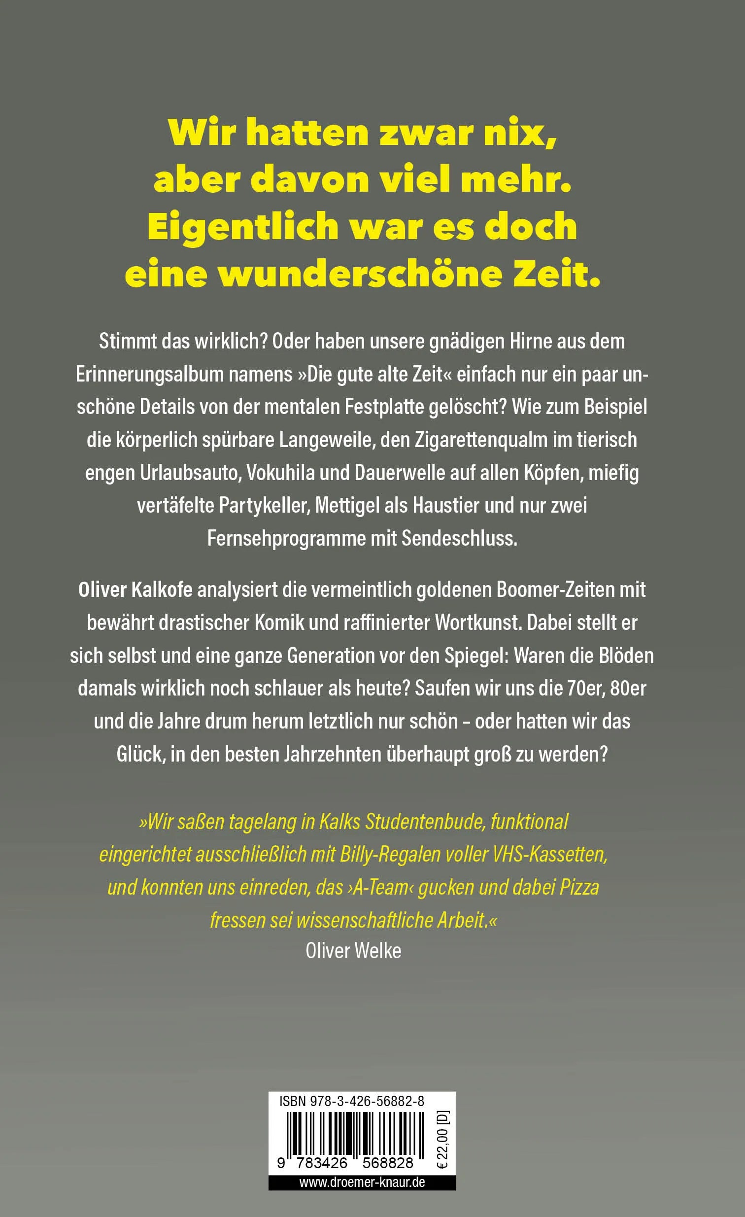 Rückseite: Nie war Früher schöner als Jetzt (Hardcover)