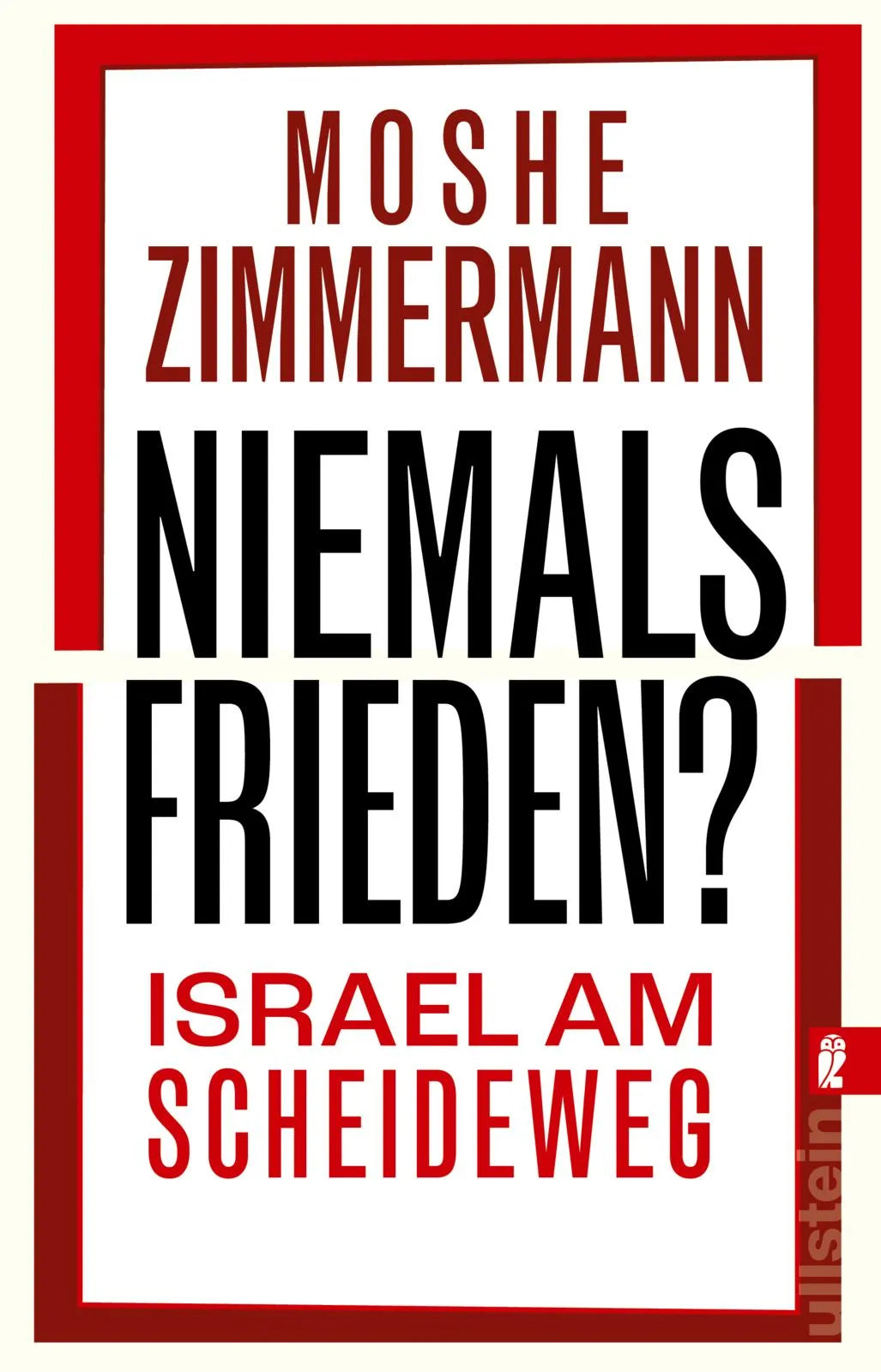 Buchcover von 'Niemals Frieden?' - Taschenbuch von Moshe Zimmermann