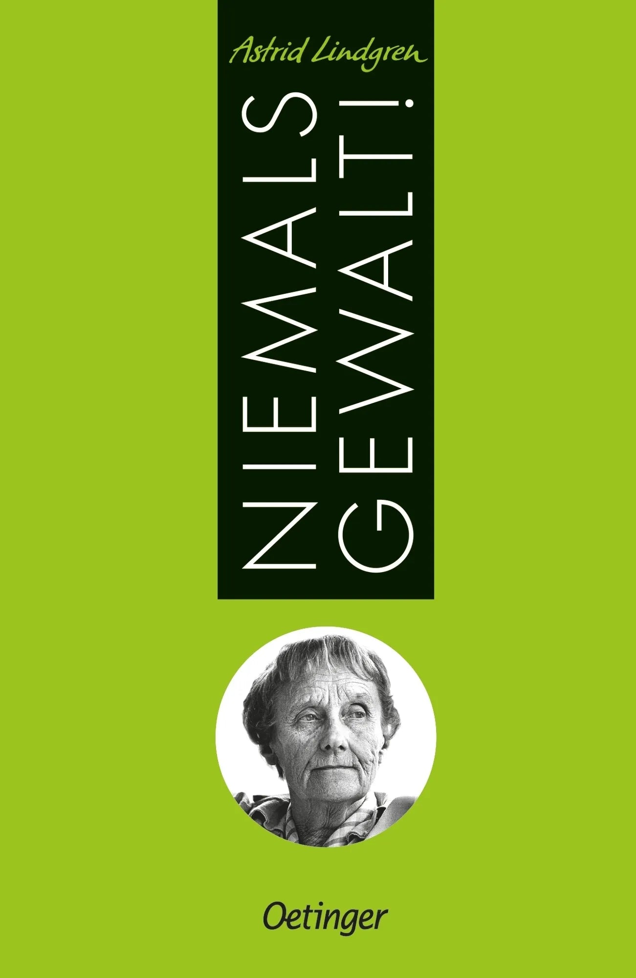 Buchcover von 'Niemals Gewalt!' - Gebundene Ausgabe von Astrid Lindgren