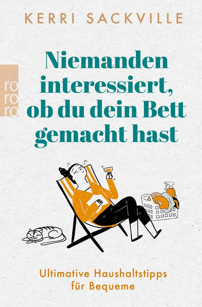 Cover: Niemanden interessiert, ob du dein Bett gemacht hast (E-Book) von Kerri Sackville