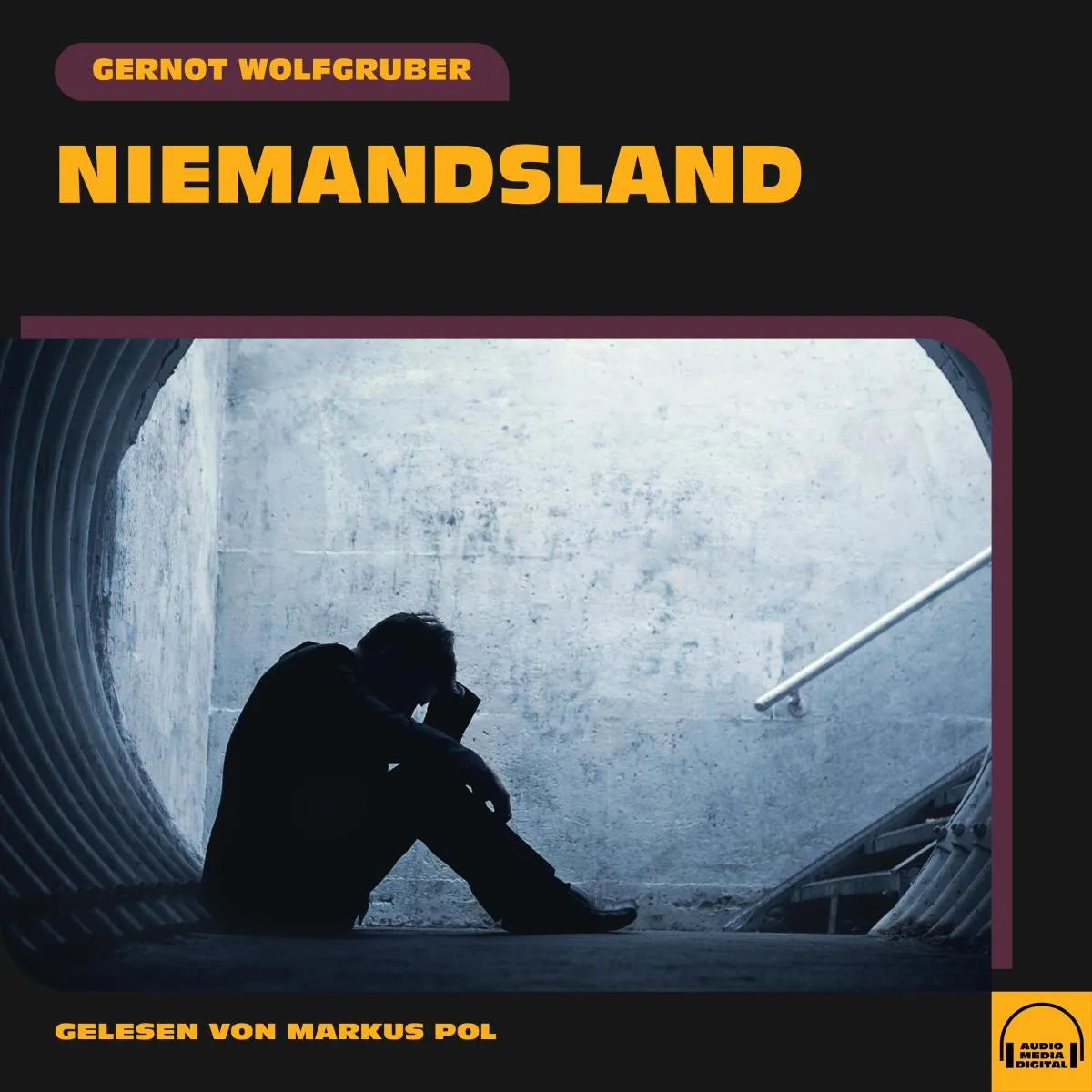 Cover: Niemandsland (Hörbuch Download) von Gernot Wolfgruber
