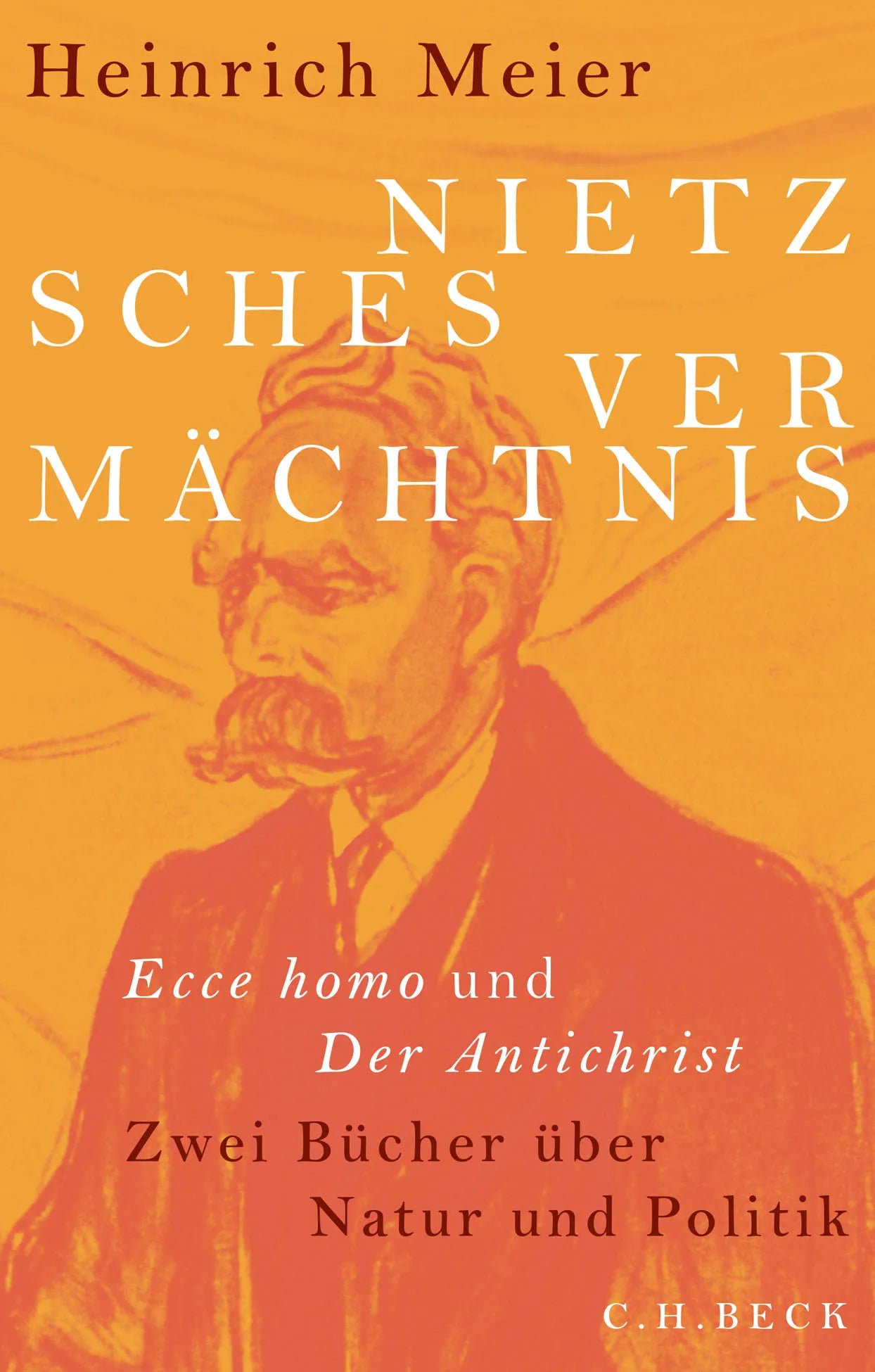 Buchcover von 'Nietzsches Vermächtnis' - Gebundene Ausgabe von Heinrich Meier