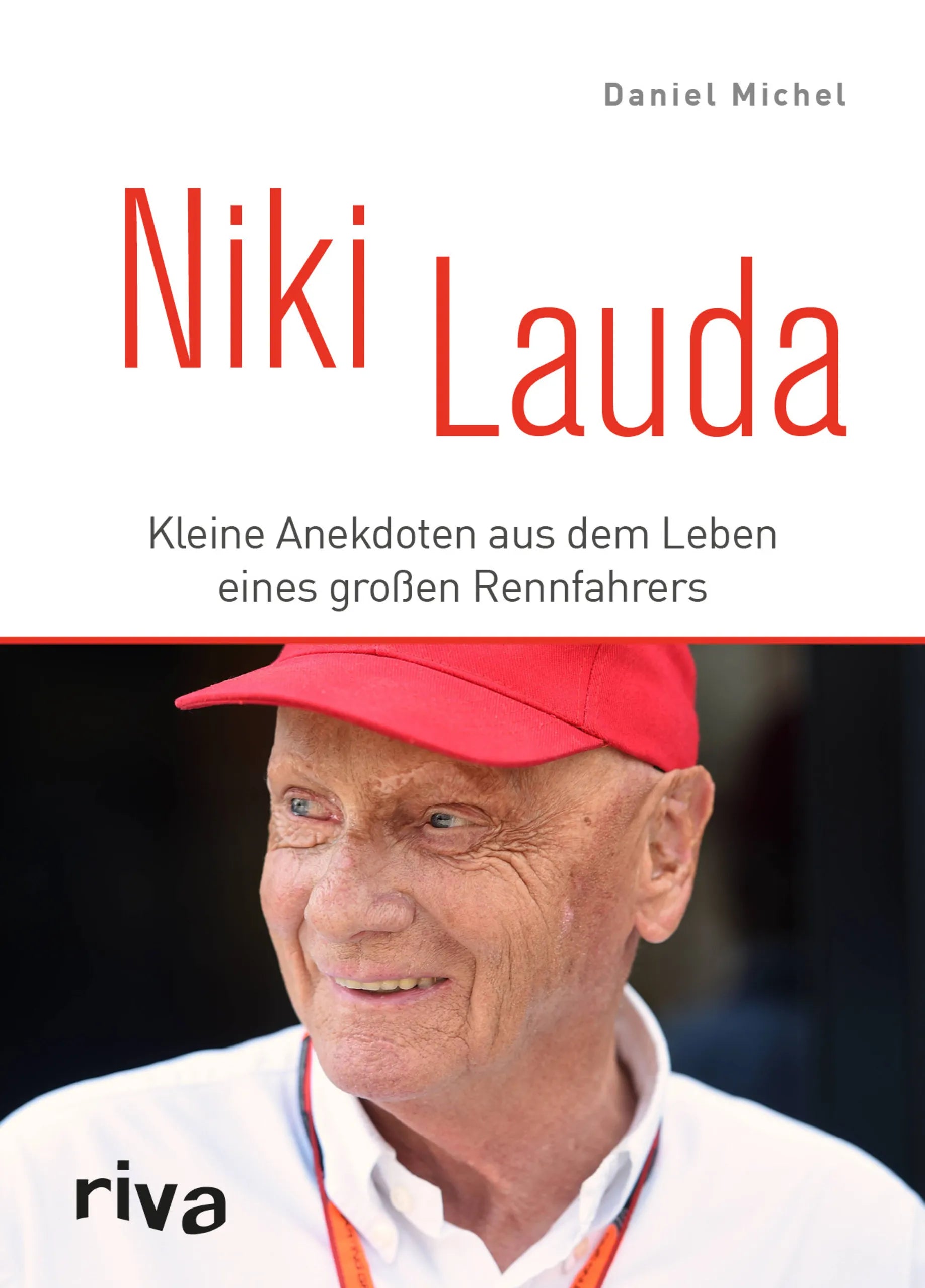 Buchcover von 'Niki Lauda' - Gebundene Ausgabe von Daniel Michel
