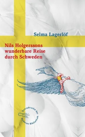 Buchcover von 'Nils Holgerssons wunderbare Reise durch Schweden' - Gebundene Ausgabe von Selma Lagerlöf