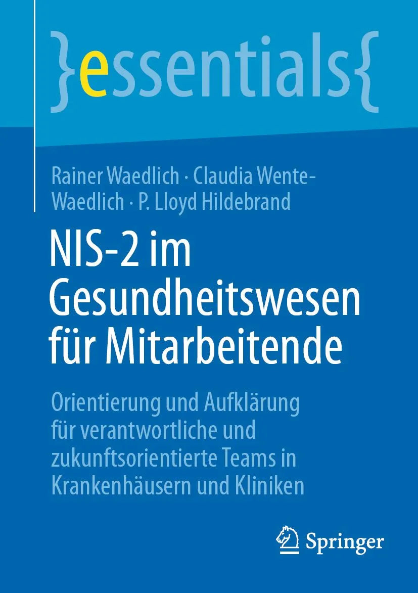 Cover: NIS-2 im Gesundheitswesen für Mitarbeitende (E-Book) von Rainer Waedlich