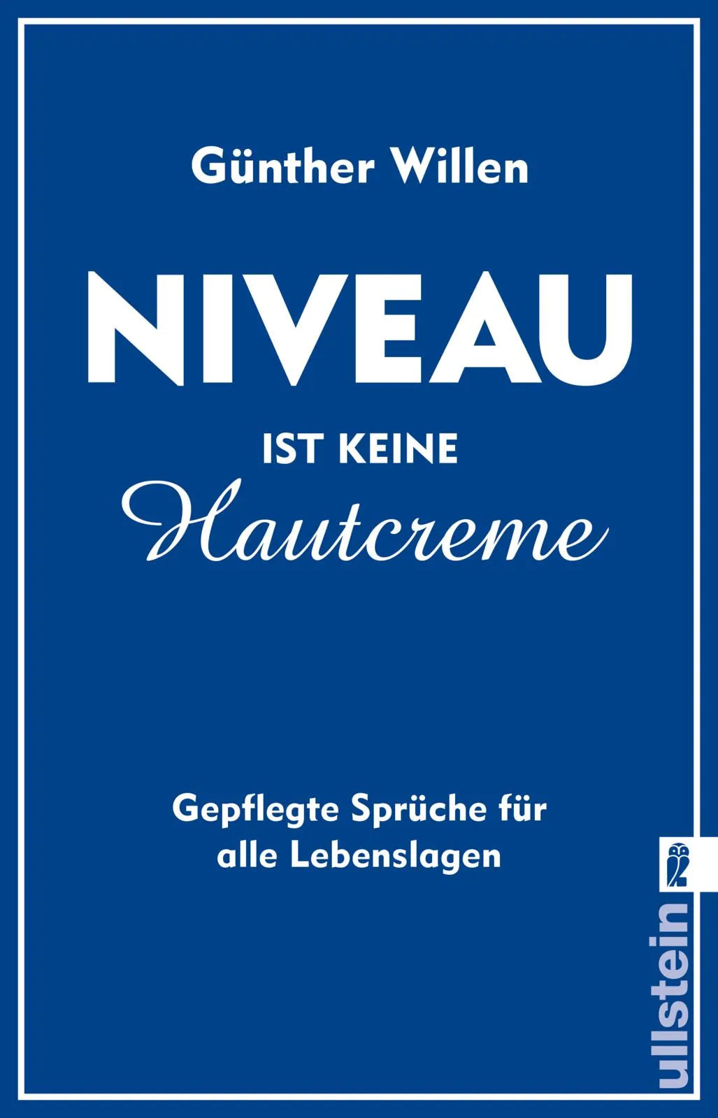 Buchcover von 'Niveau ist keine Hautcreme' - Taschenbuch von Günther Willen