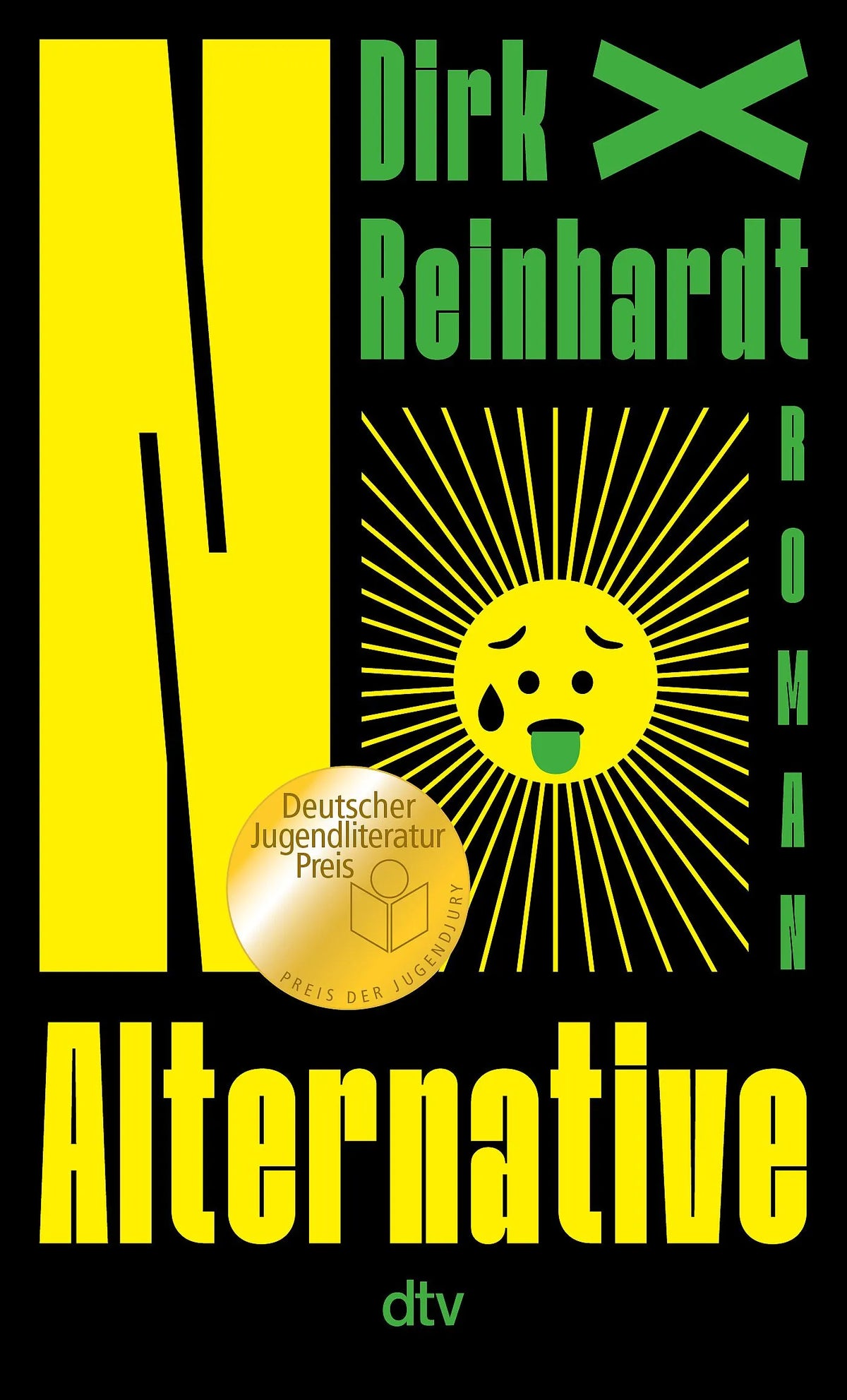Cover: No Alternative (Taschenbuch) von Dirk Reinhardt