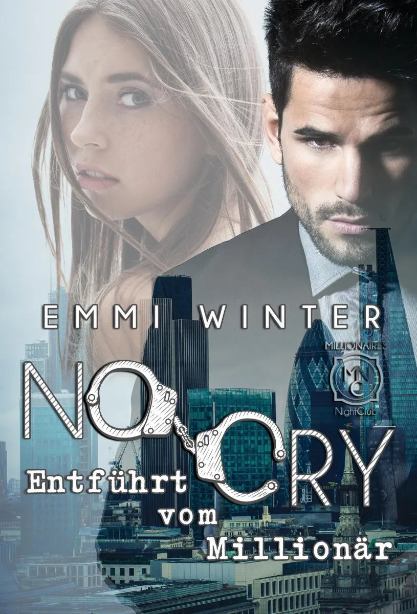 Cover: No Cry - Entführt vom Millionär (E-Book) von Emmi Winter