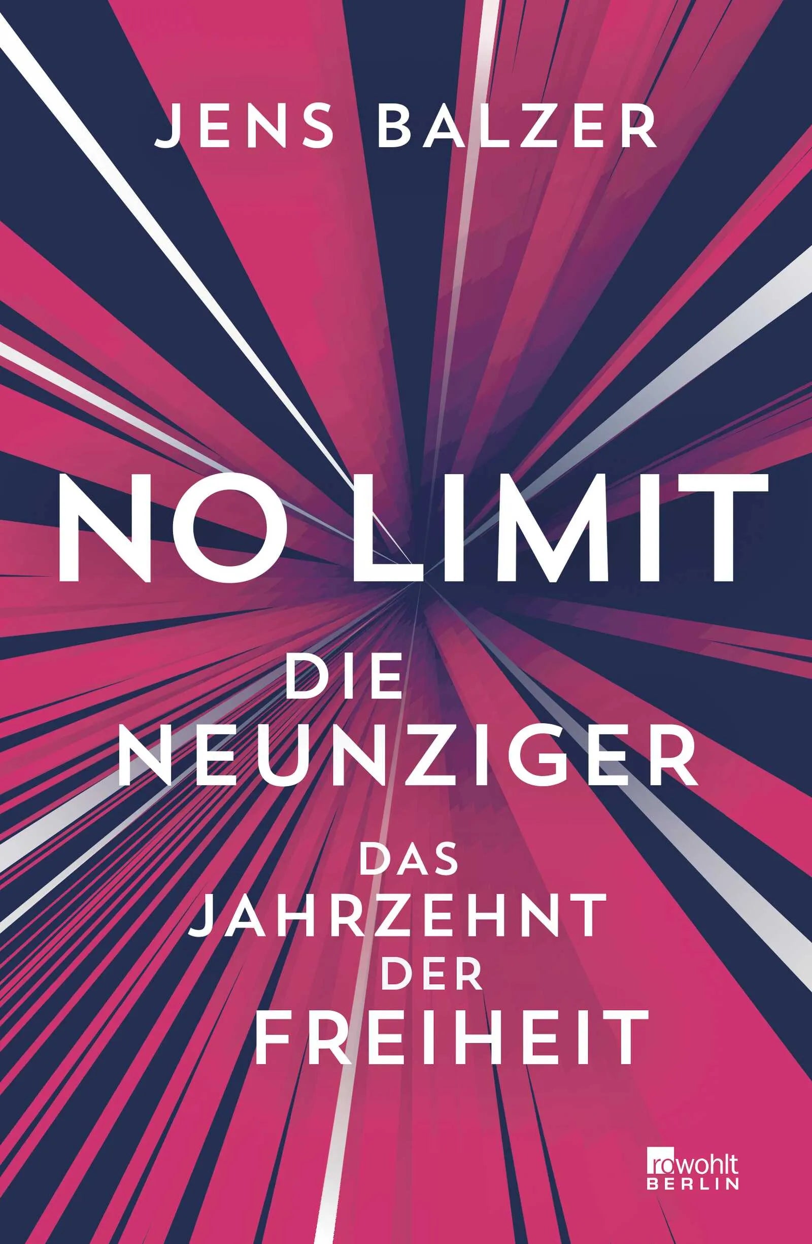 Buchcover von 'No Limit' - Gebundene Ausgabe von Jens Balzer